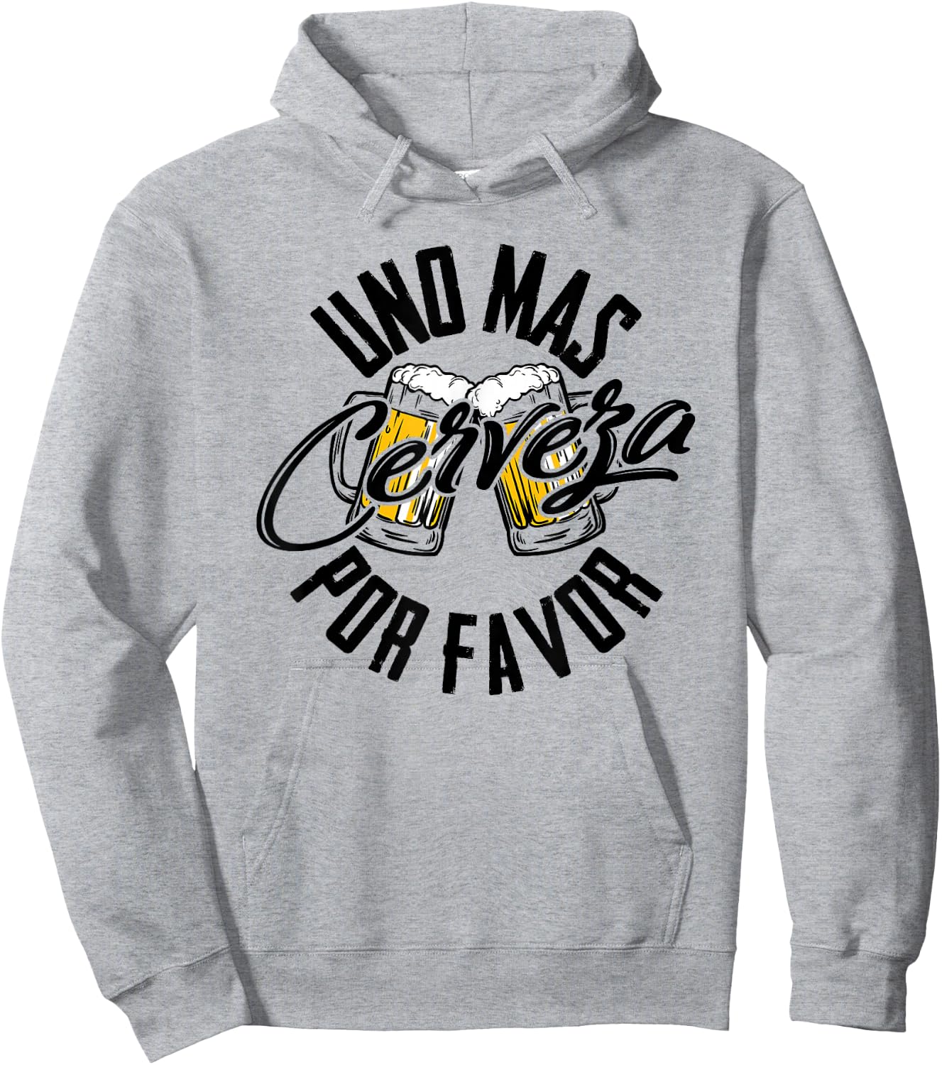 Uno Mas Cerveza Por Favor - One More Beer Please Gift Hoodie - Hoodie | Ash