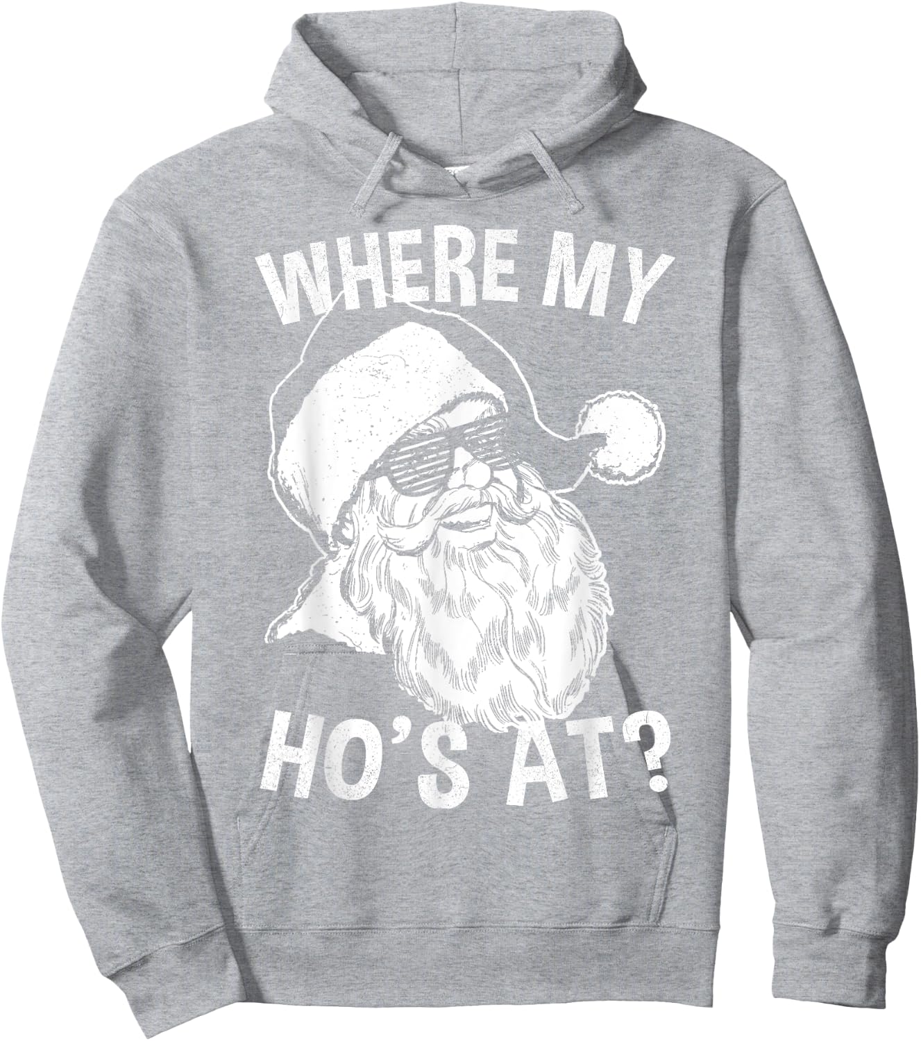 Where My Ho's at Shirt | Retro Hipster Funny Santa Hoodie - Hoodie | Ash