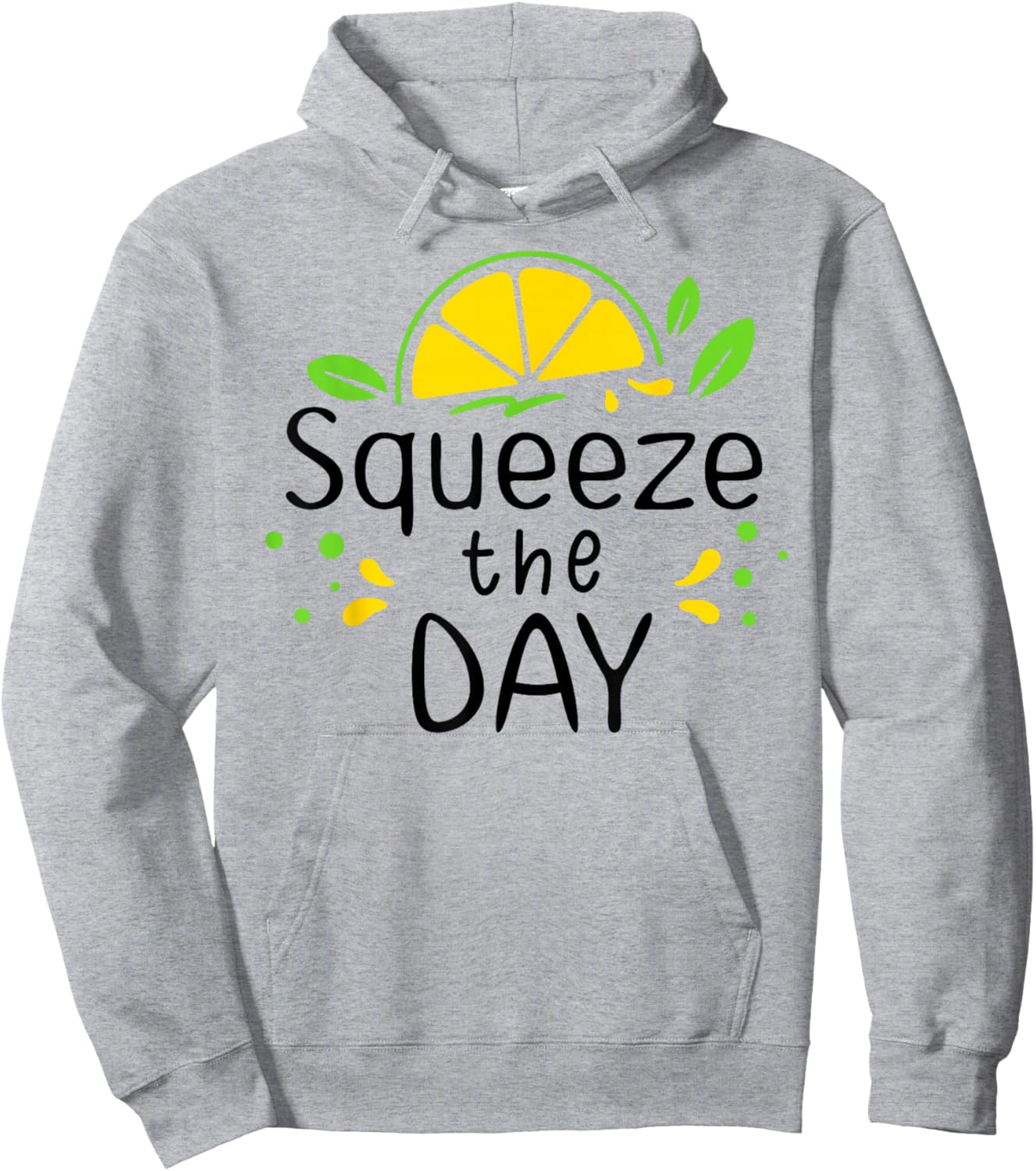 Squeeze the Day Sign,Lemon Coffee When Life Gives You Lemons Hoodie - Hoodie | Ash