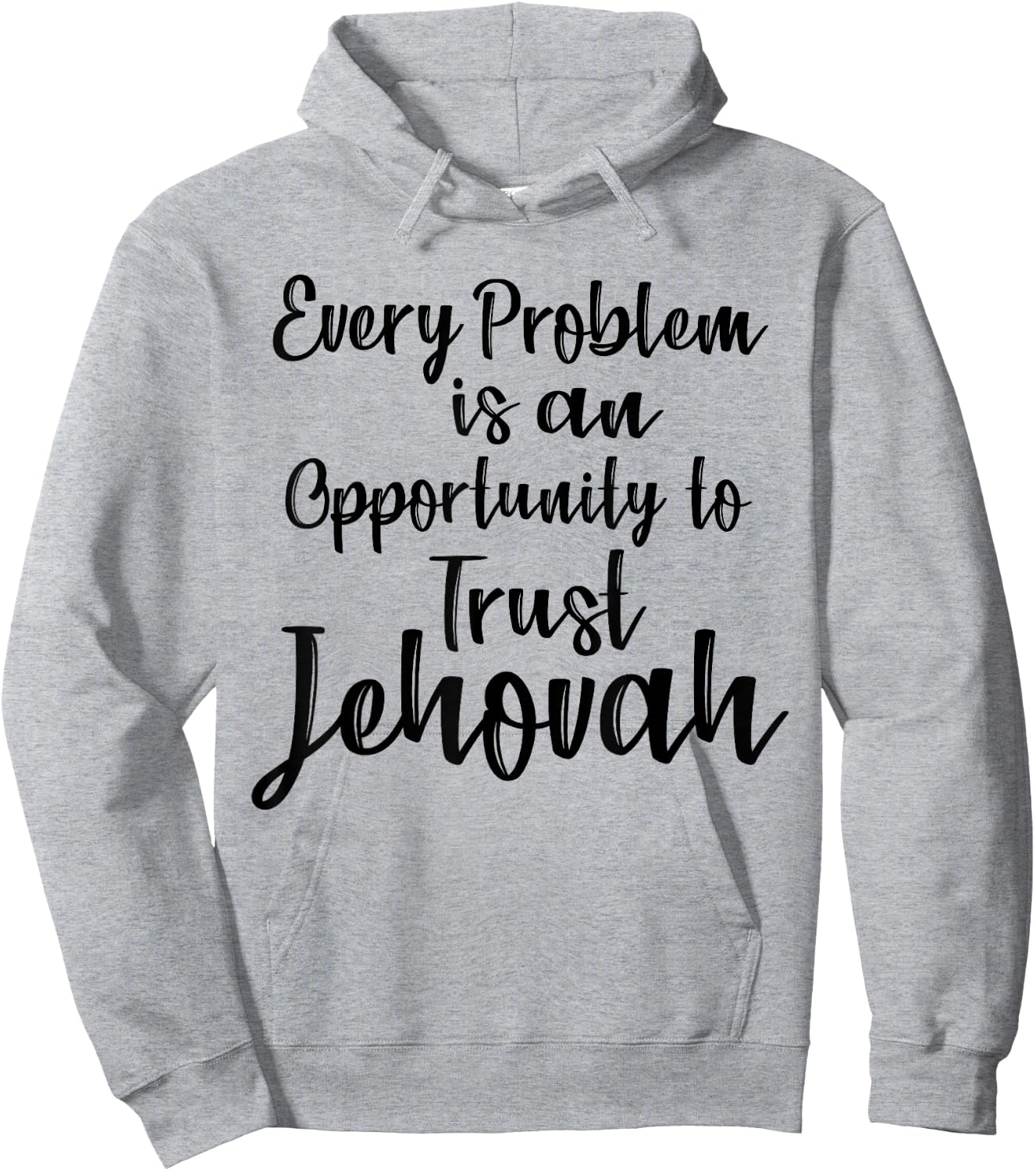 Trust Jehovah Message JW Jehovah's Ministry Idea Hoodie - Hoodie | Ash