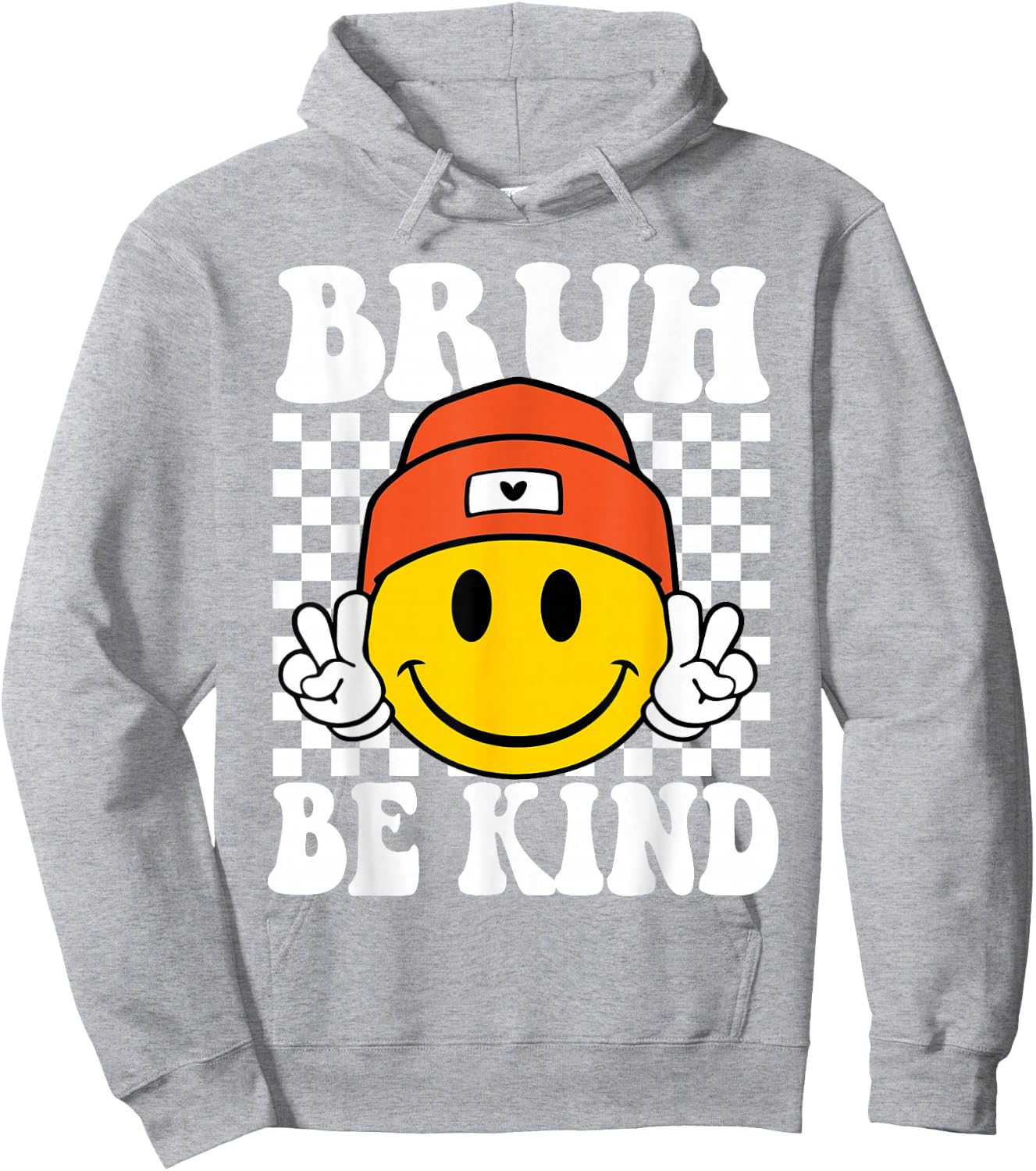 Bruh Be Kind Unity Day Orange Anti Bullying Kindness Hoodie - Hoodie | Ash