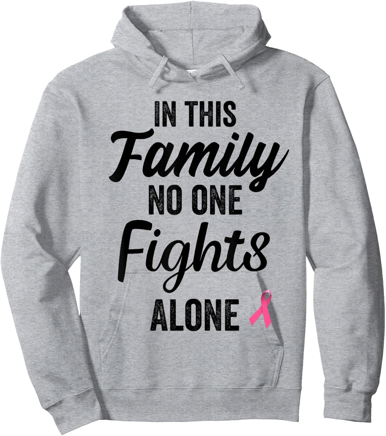 In this family no one fights alone breast cancer gift Hoodie - Hoodie | Ash