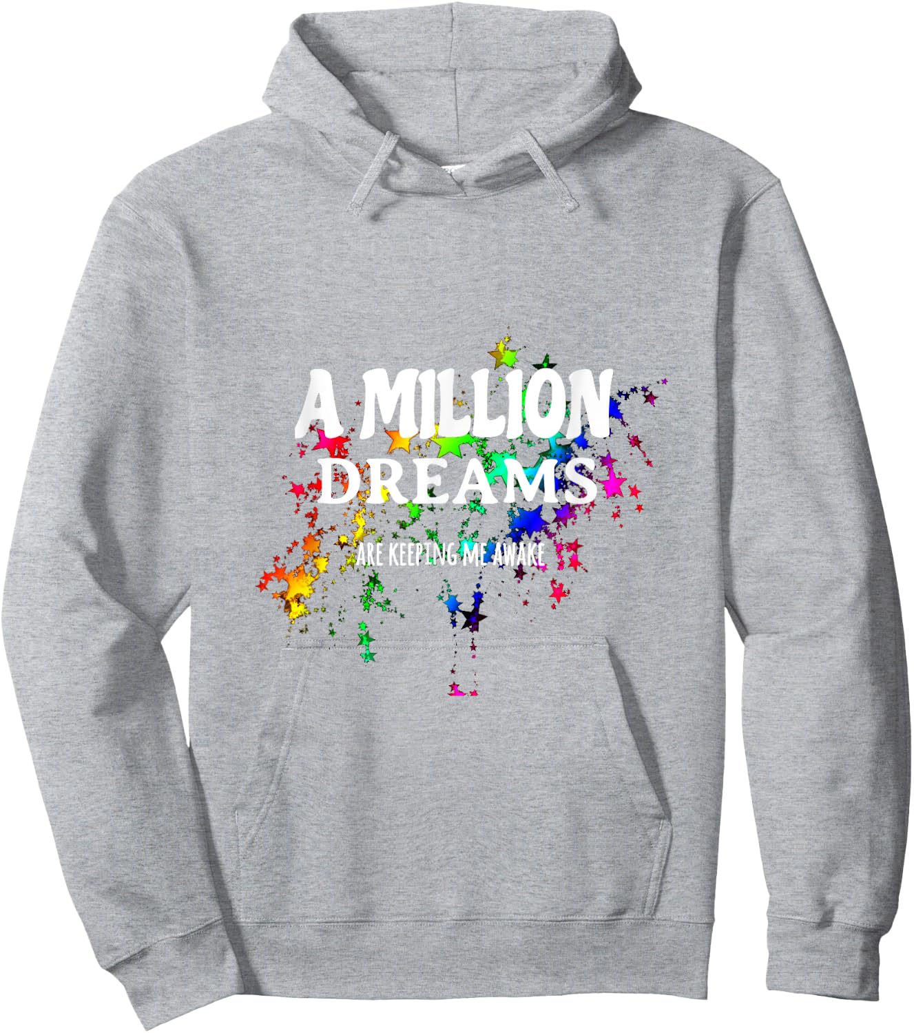 A Million Dreams Are Keeping Me Awake Hoodie - Hoodie | Ash