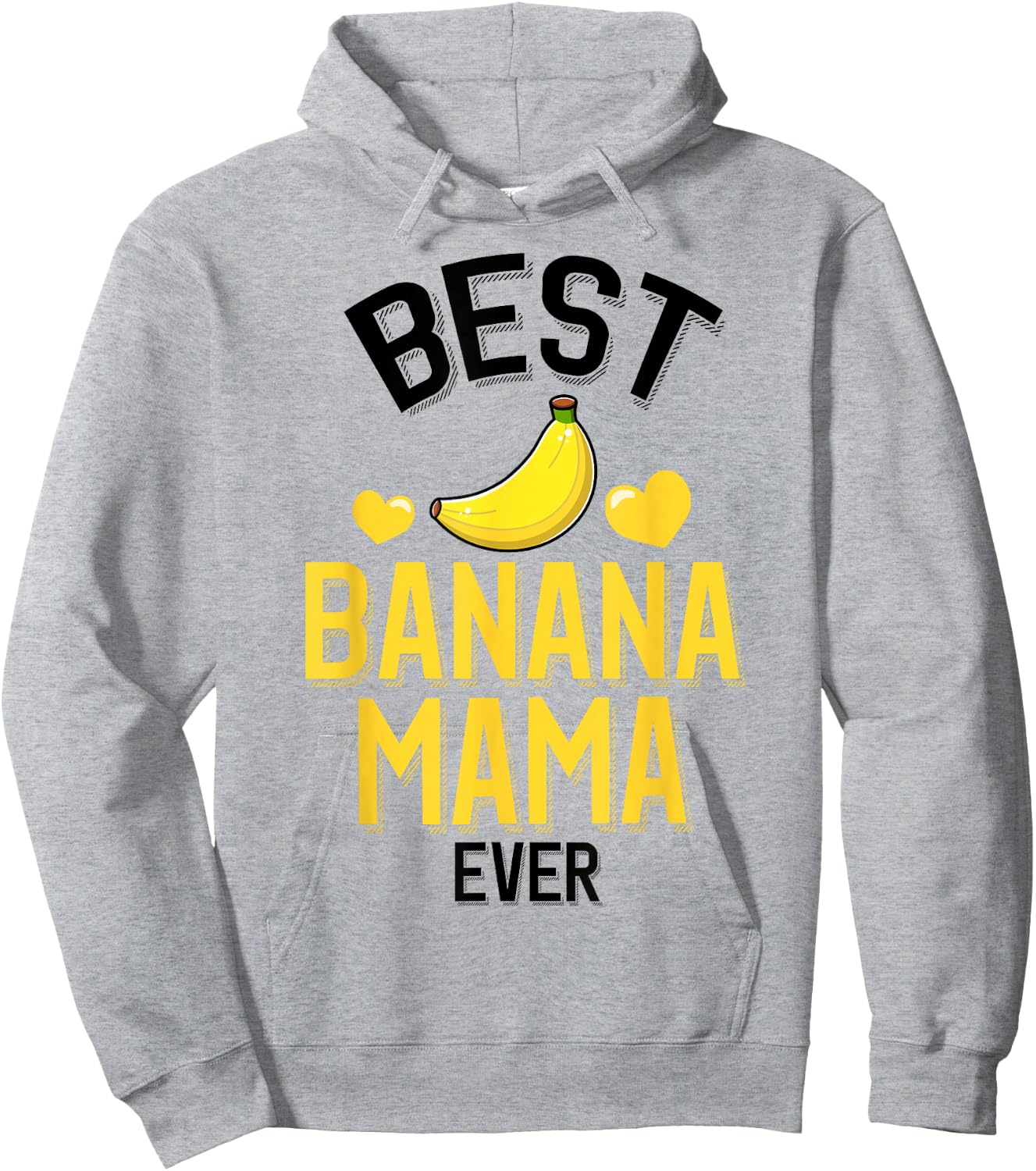 Best Banana Mama Ever Hoodie - Hoodie | Ash