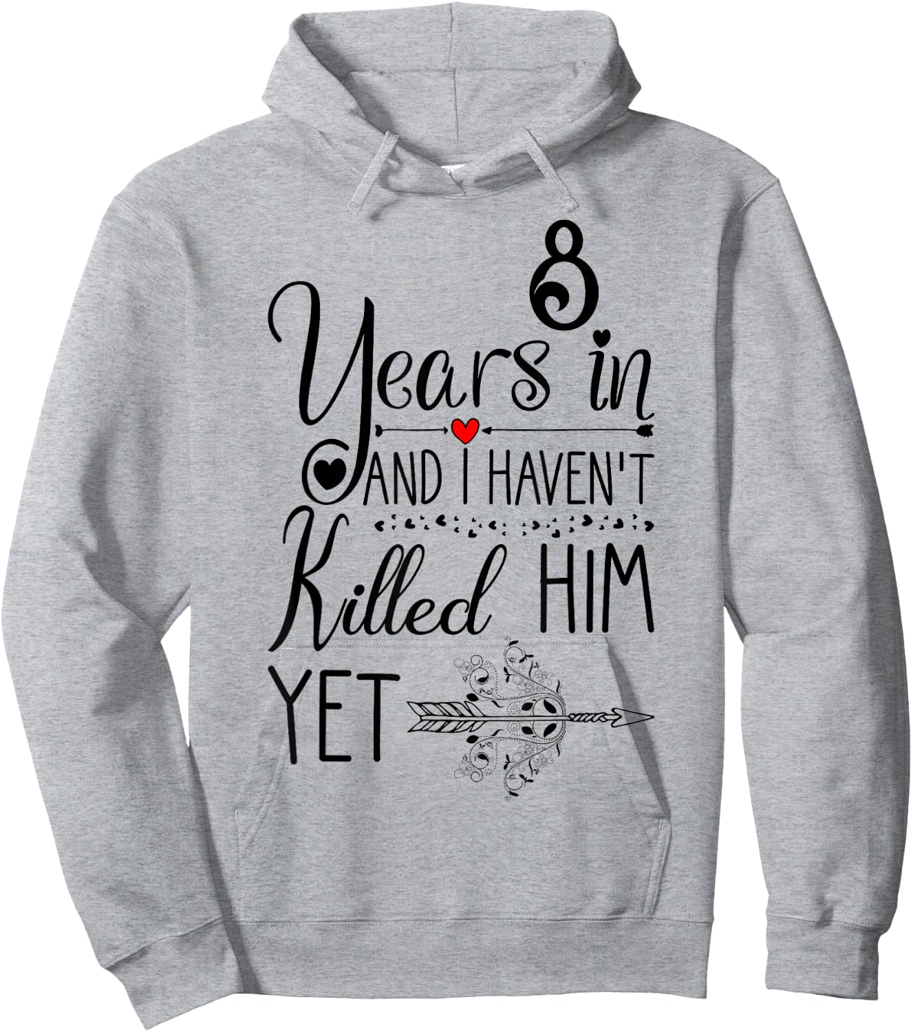 8th Wedding Anniversary and Wife 8 Years of Marriage Hoodie - Hoodie | Ash
