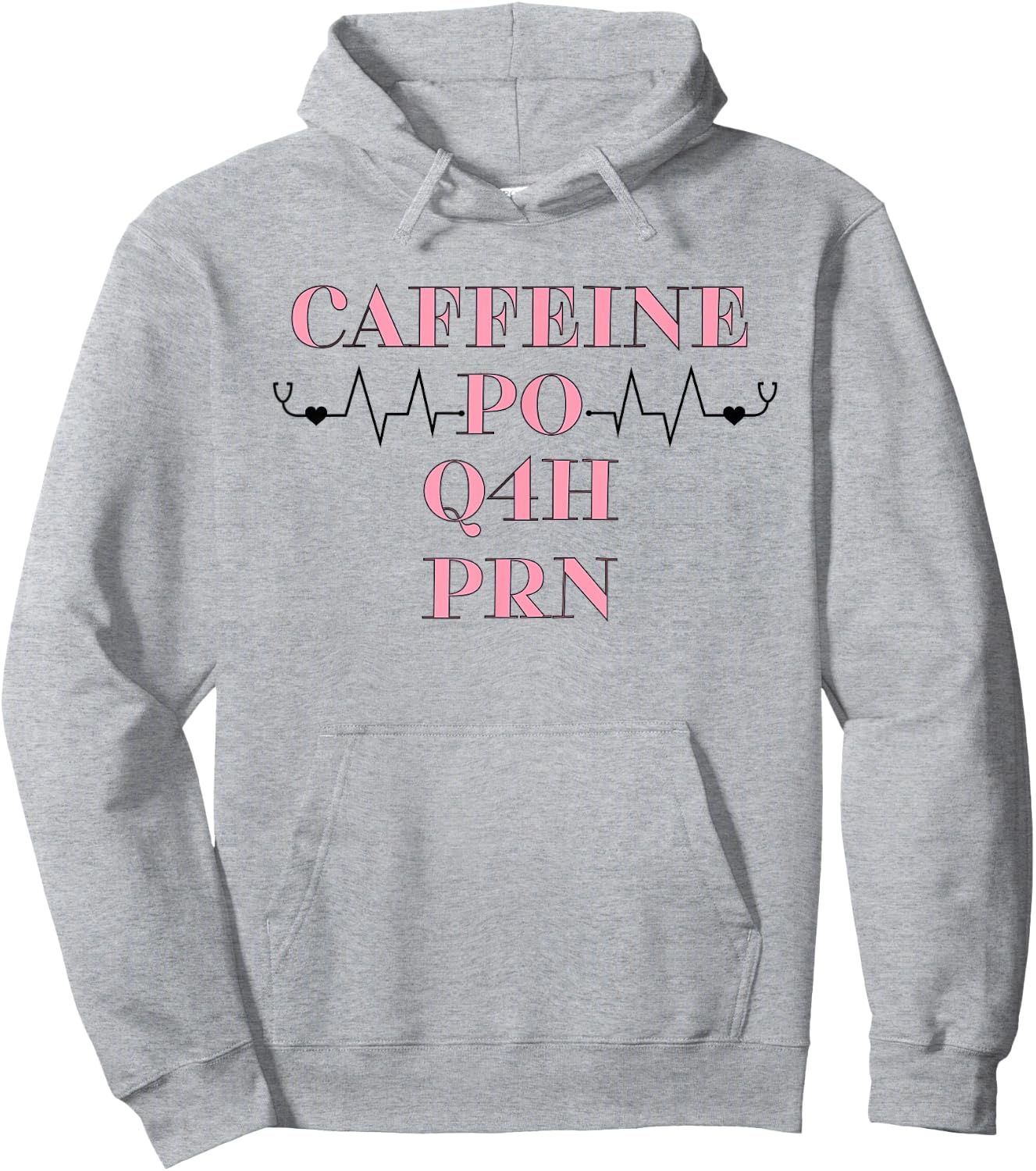 Caffeine PO Q4H PRN Doctor Nurse Gift Hoodie - Hoodie | Ash