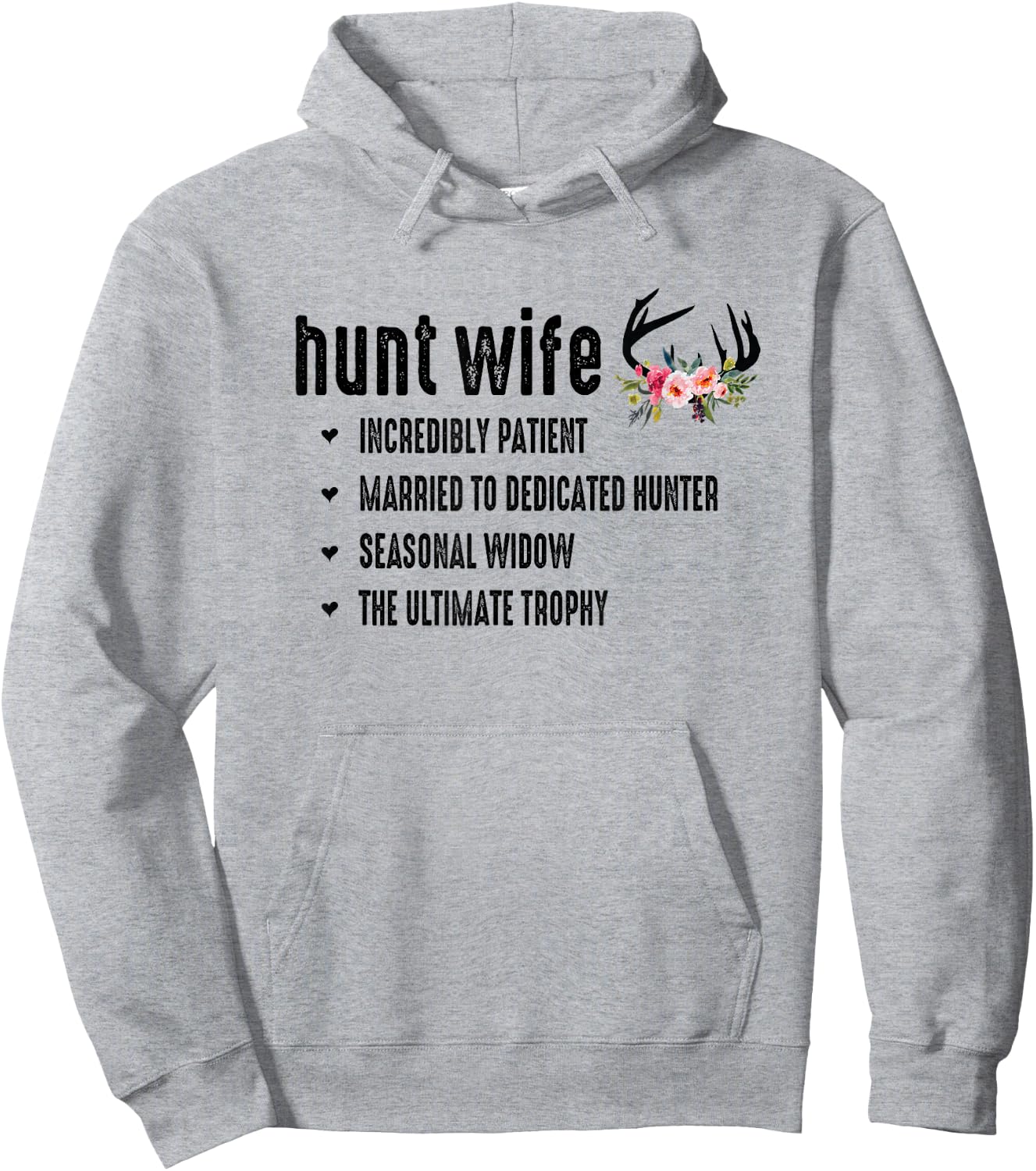 Hunt Wife Cute Hunter Husband Seasonal Widow Funny Trophy Hoodie - Hoodie | Ash