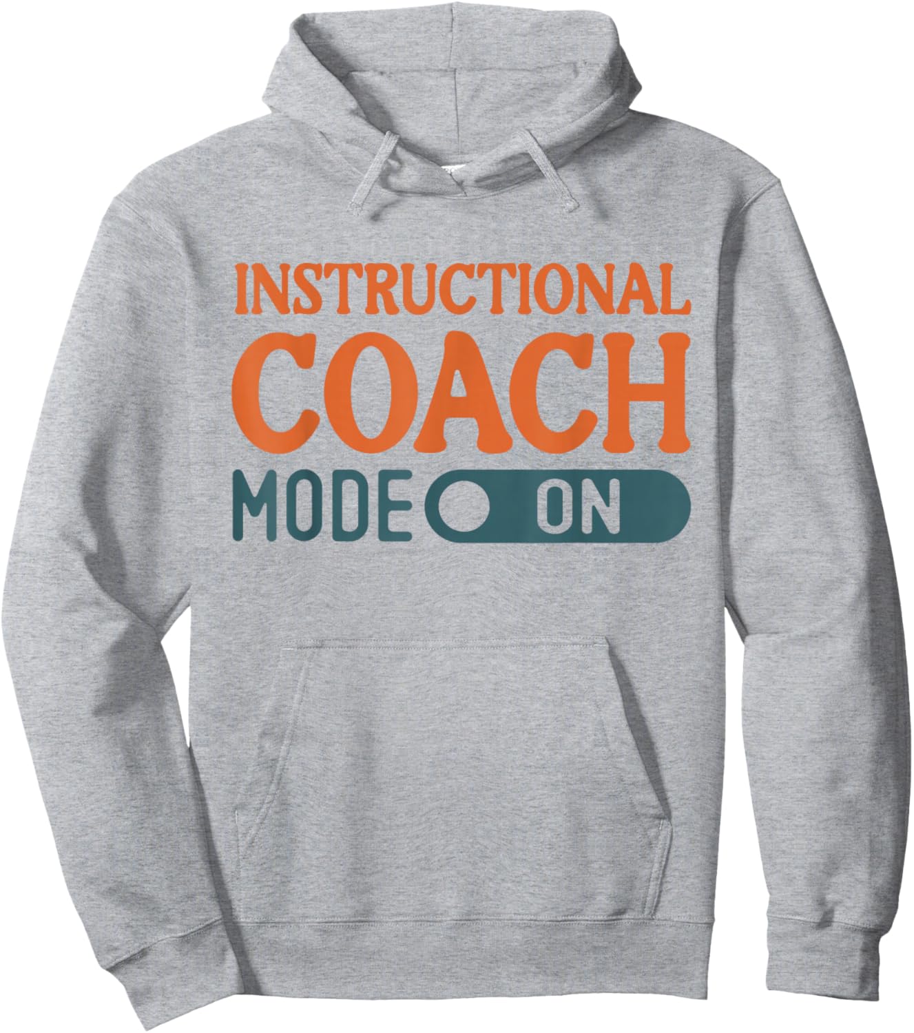 Instructional Coach Mode On Support Teachers Student Success Hoodie - Hoodie | Ash