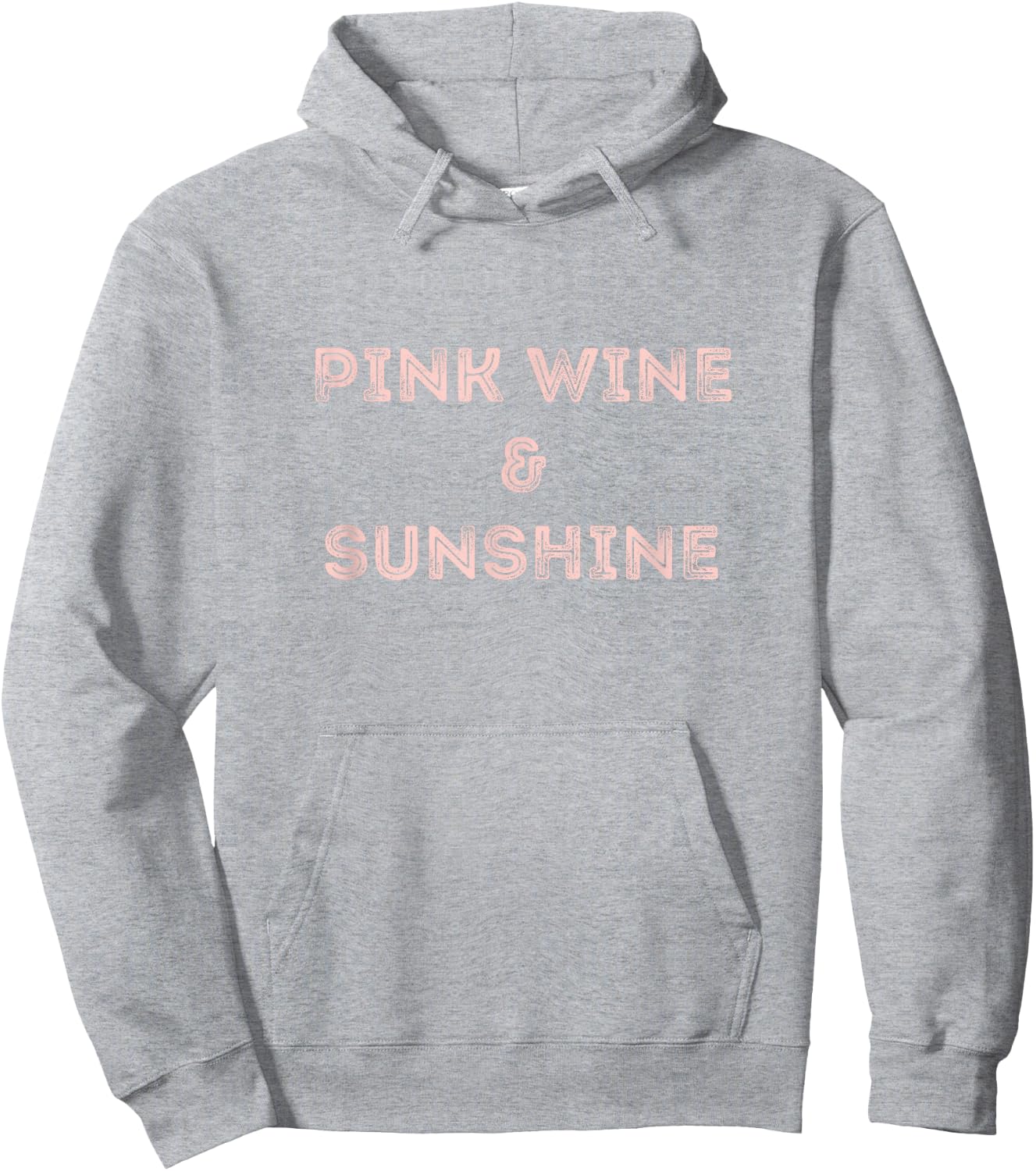 Rose Wine Quote Shirt - Pink Wine & Sunshine Rose All Day Hoodie - Hoodie | Ash
