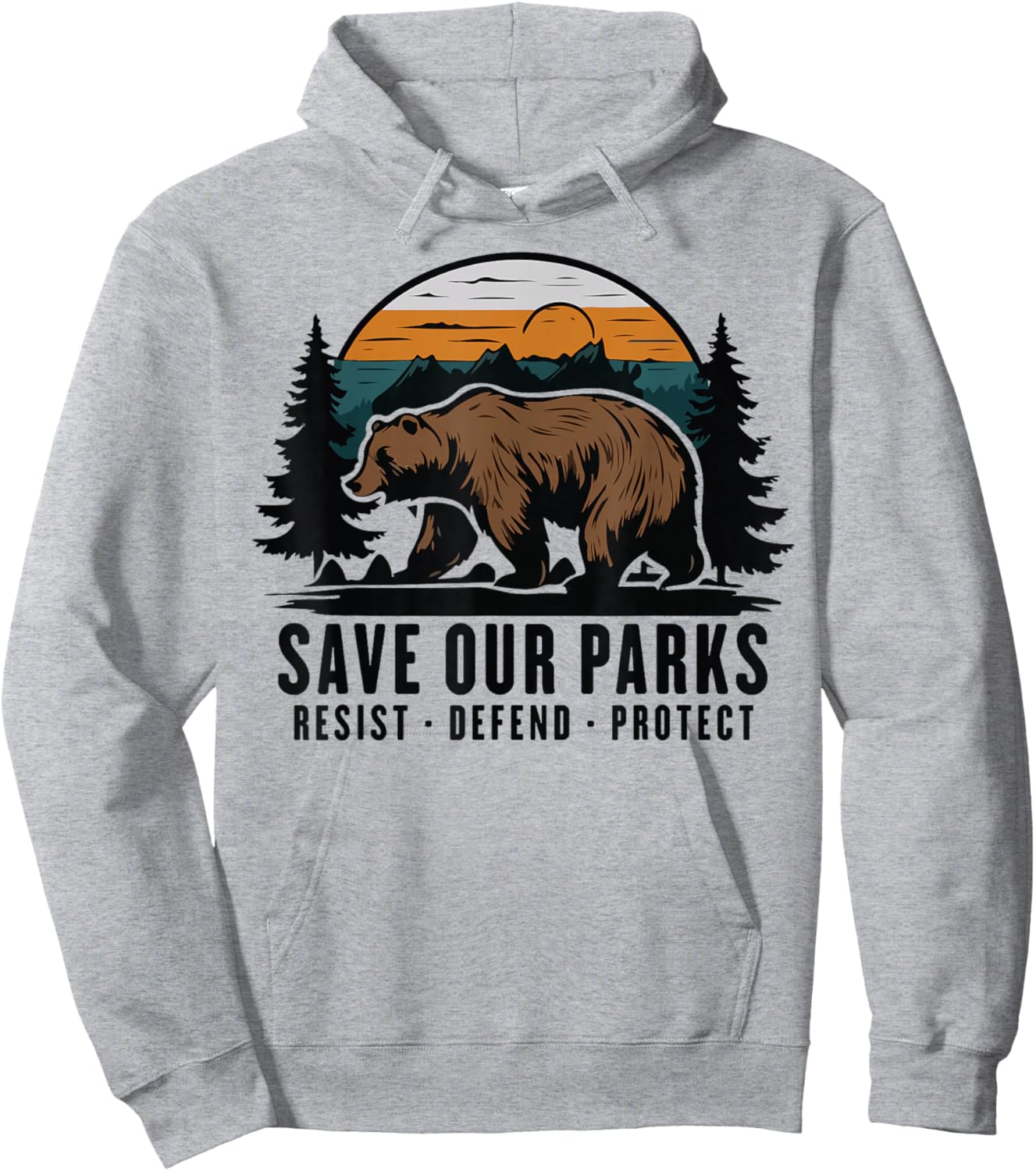 Save Our Parks Resist National Park Protect ALT US Parks Hoodie - Hoodie | Ash