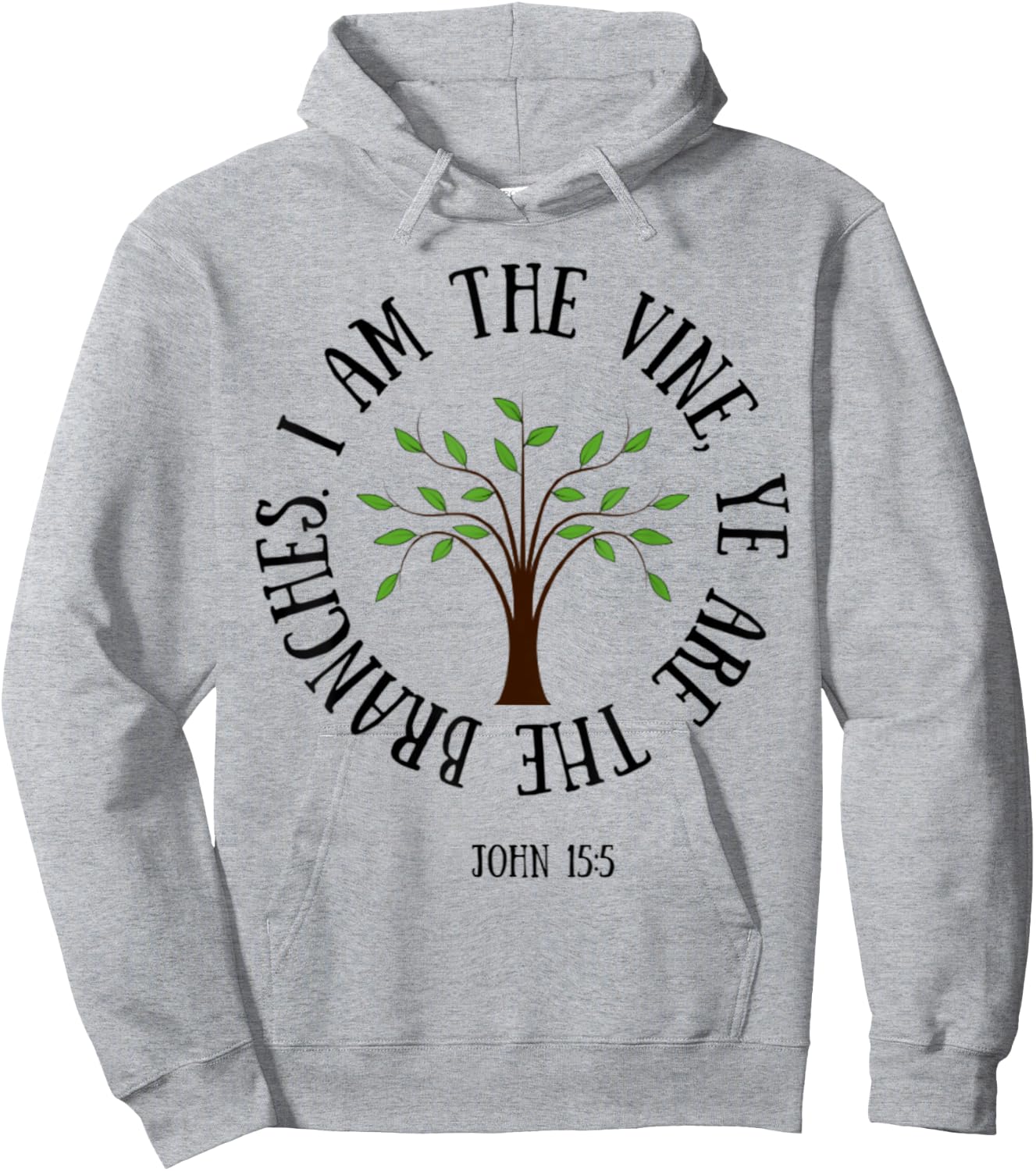 John 15:5 I Am The Vine Christian Faith Bible Verse Shirt Hoodie - Hoodie | Ash