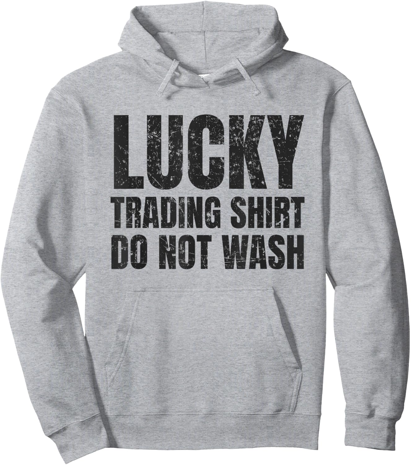 Lucking Trading Shirt Funny Stock Market Traders Gift Hoodie - Hoodie | Ash