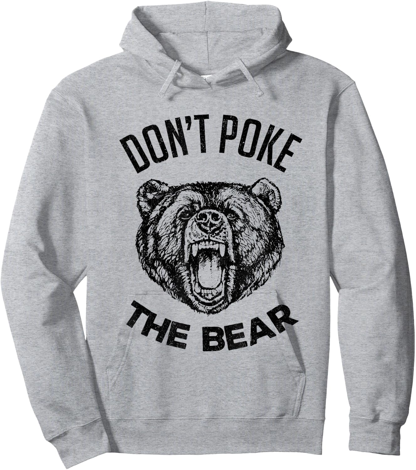 Don't Poke The Bear Funny Bear Spirit Animal Lover Gift Hoodie - Hoodie | Ash