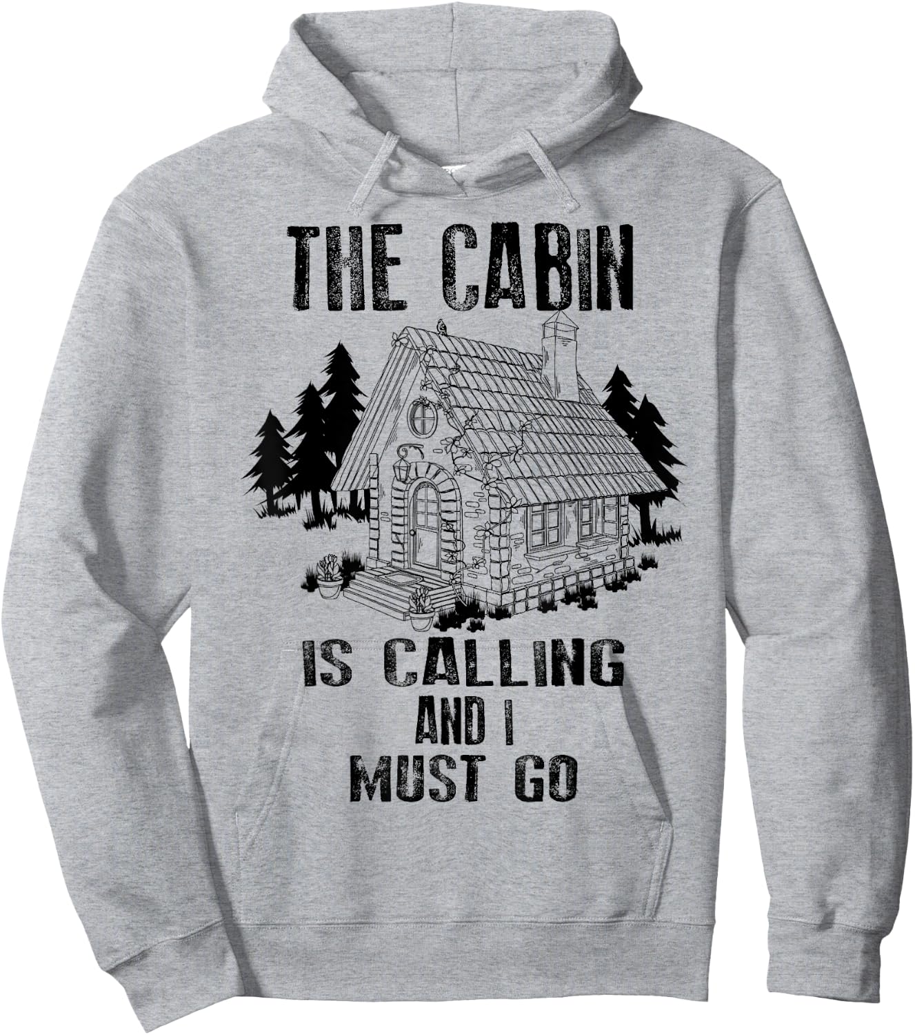 The Cabin Is Calling And I Must Go Shirt | Outdoor Trip Gift Hoodie - Hoodie | Ash