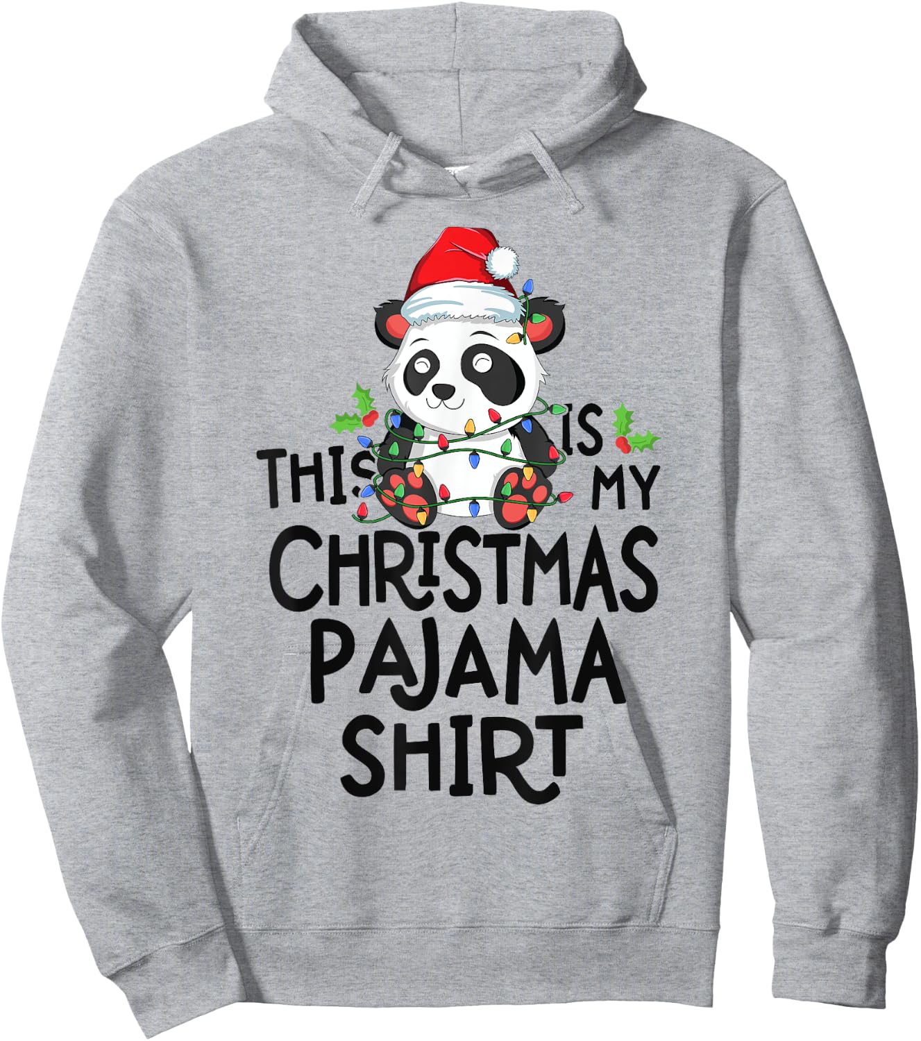 Panda Tree Lights Funny This Is My Christmas Pajama Shirt Hoodie - Hoodie | Ash