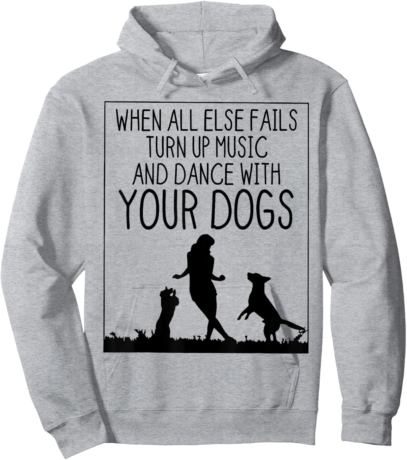 When All Else Fails Dance With Your Dogs Women Dog Loves Hoodie - Hoodie | Ash