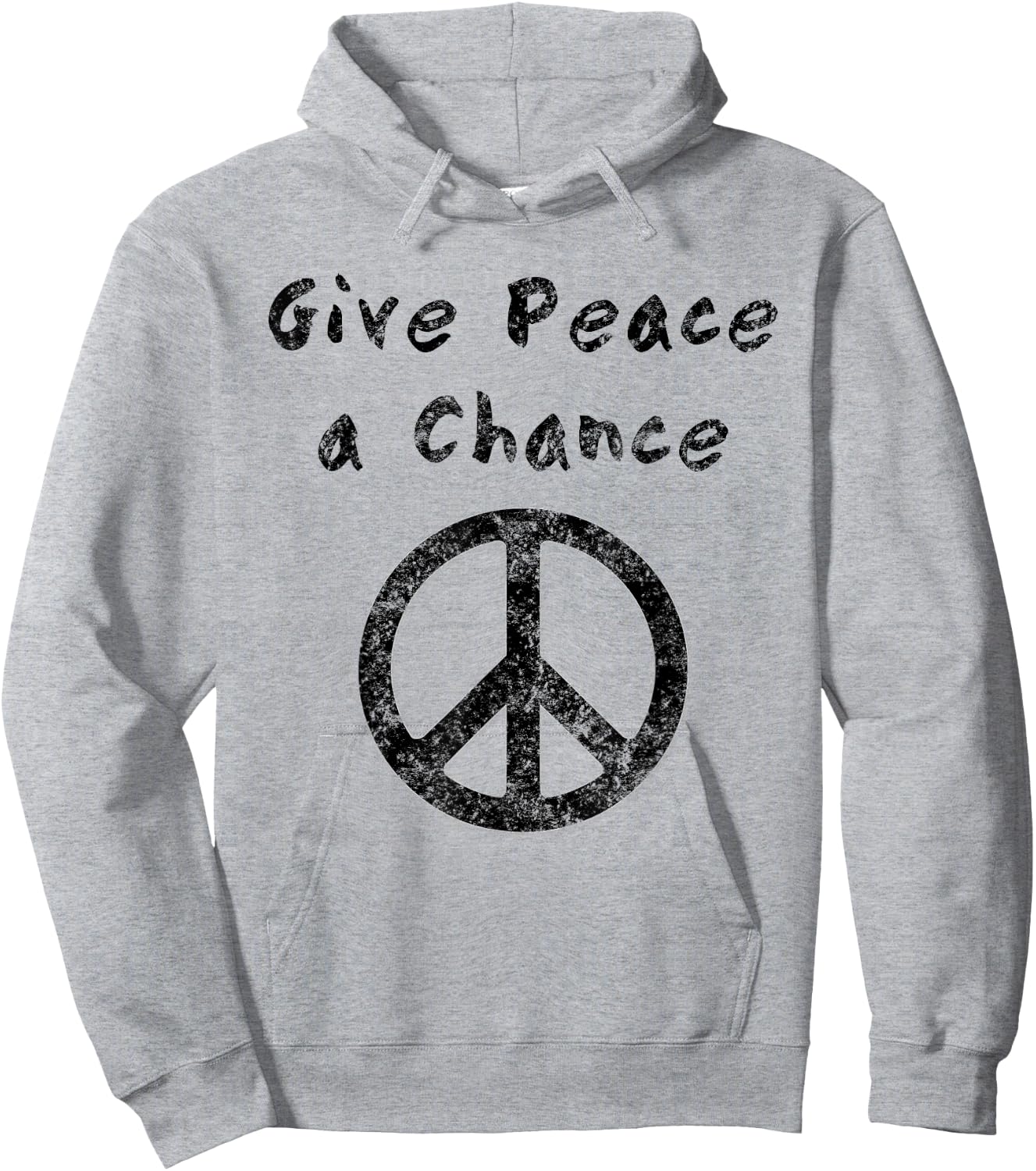 Give Peace a Chance Liberal Activist Protest Vintage Hoodie - Hoodie | Ash