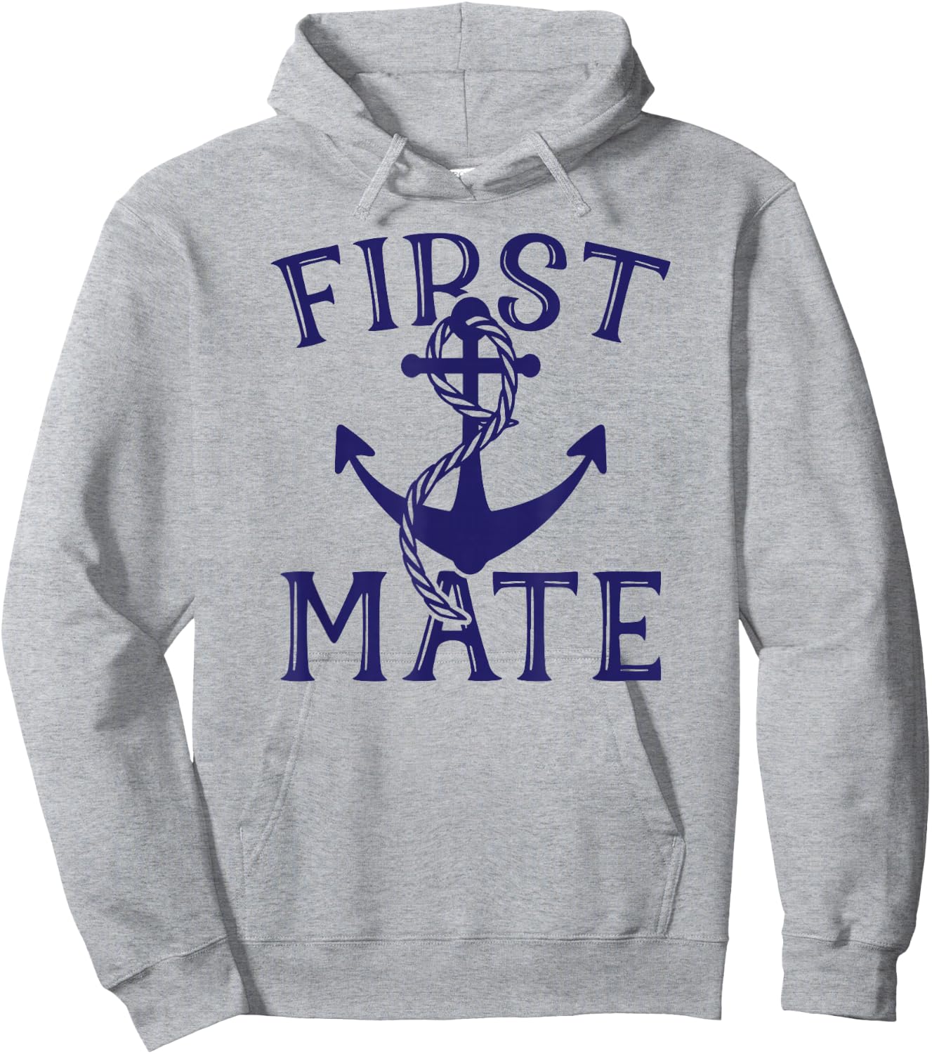 First Mate , Anchor Shirt, Sailing , Boat Hoodie - Hoodie | Ash