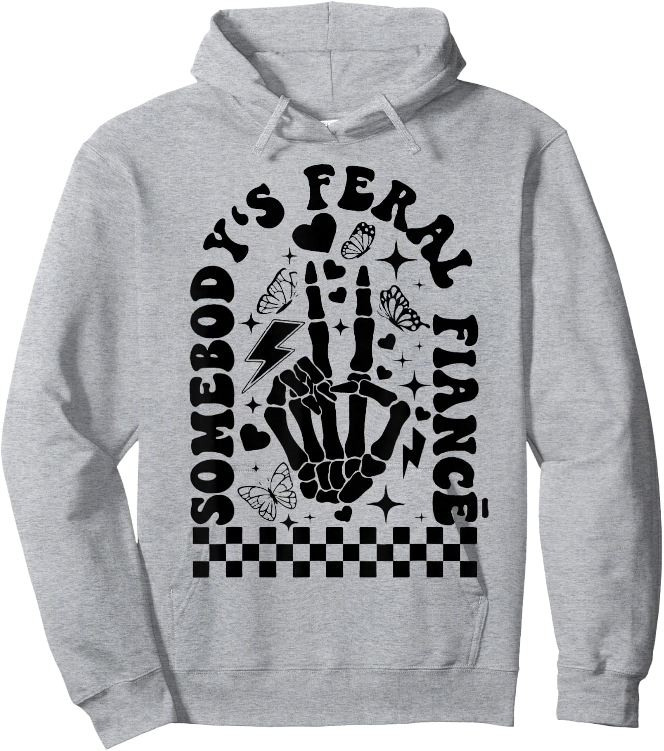 Somebody's Feral Fiancé Hoodie - Hoodie | Ash
