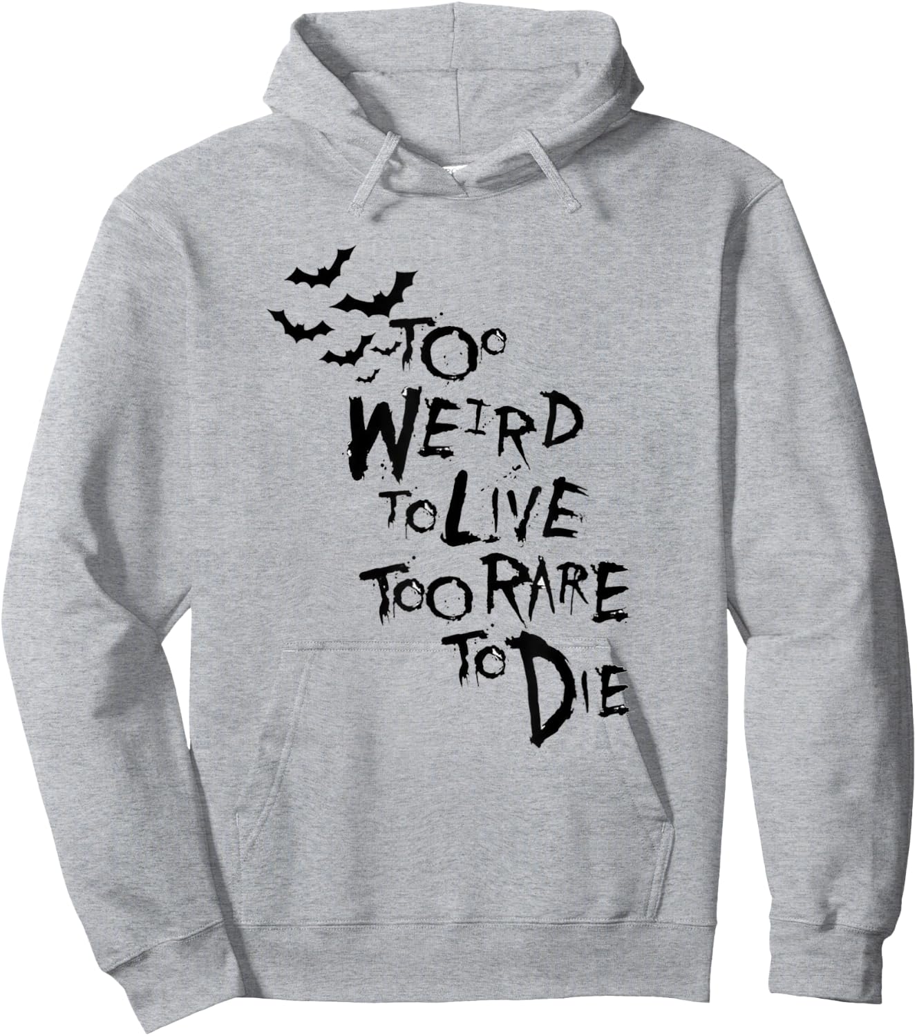 Too Weird to Live Rare to die Shirt Hunter Thompson Hoodie - Hoodie | Ash