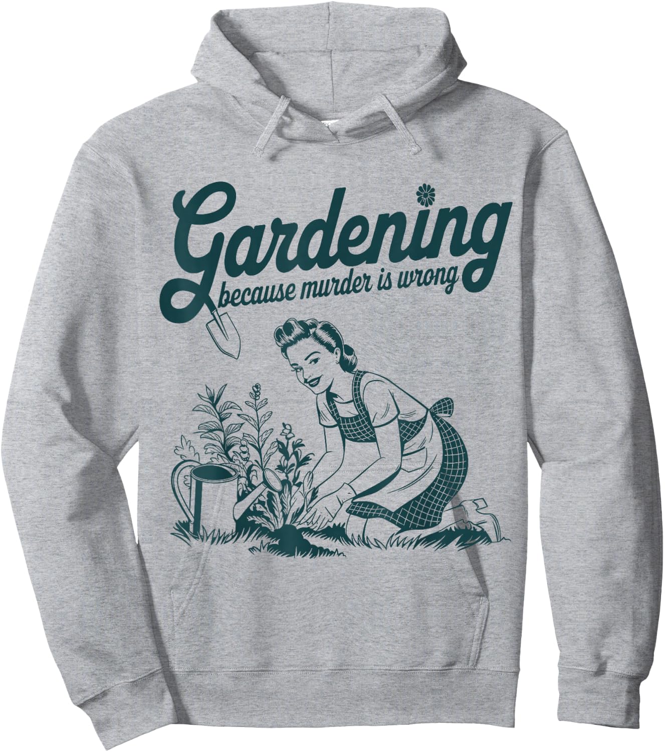 Gardening Because Murder is Wrong Funny Gardening Gardener Hoodie - Hoodie | Ash