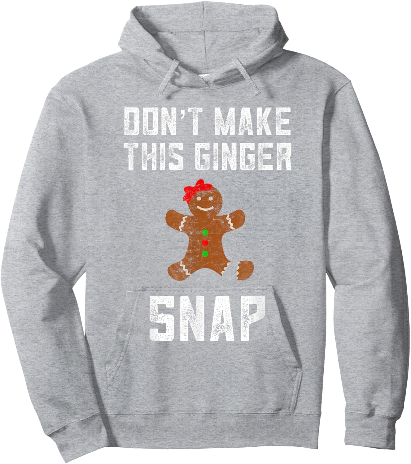Don't Make This Ginger Snap Ginger Christmas Funny Redhead Hoodie - Hoodie | Ash