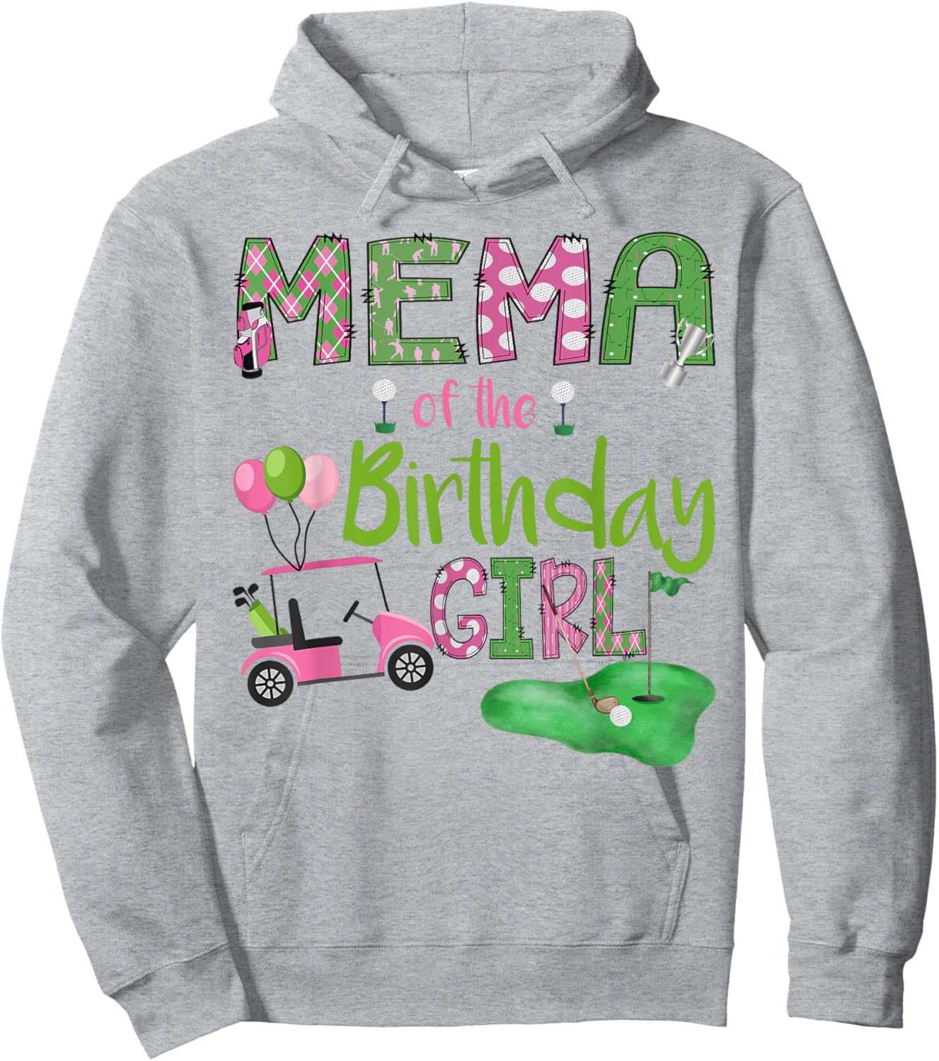 Mema of The Birthday Girl Hole in One Golf Lover Hoodie - Hoodie | Ash