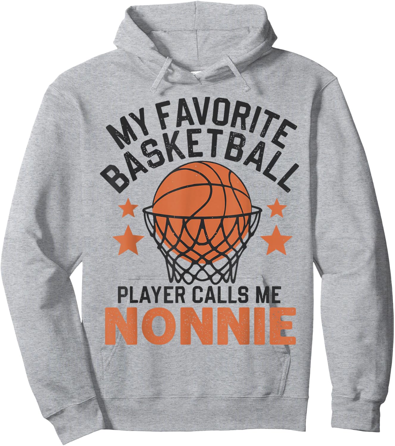 My Favorite Basketball Player Calls Me Nonnie Hoodie - Hoodie | Ash