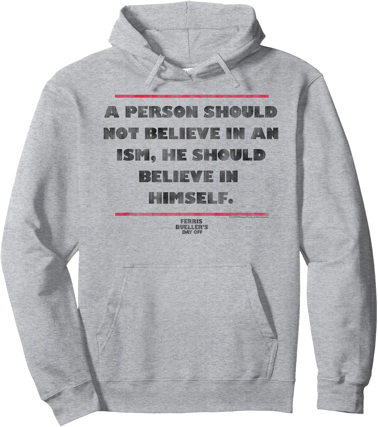 Ferris Bueller's Day Off Believe in Himself Quote Movie Hoodie - Hoodie | Ash