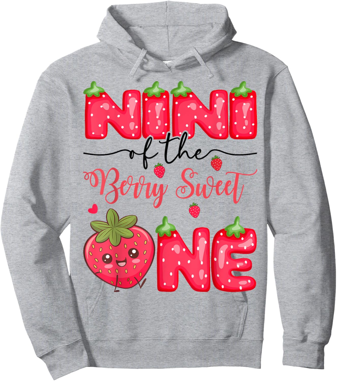 Nini Of The Berry Sweet One Strawberry Girl 1St Birthday Hoodie - Hoodie | Ash