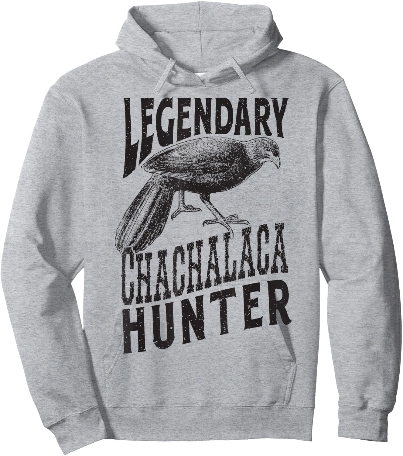 Legendary Chachalaca Hunter South Texas Bird Hoodie - Hoodie | Ash