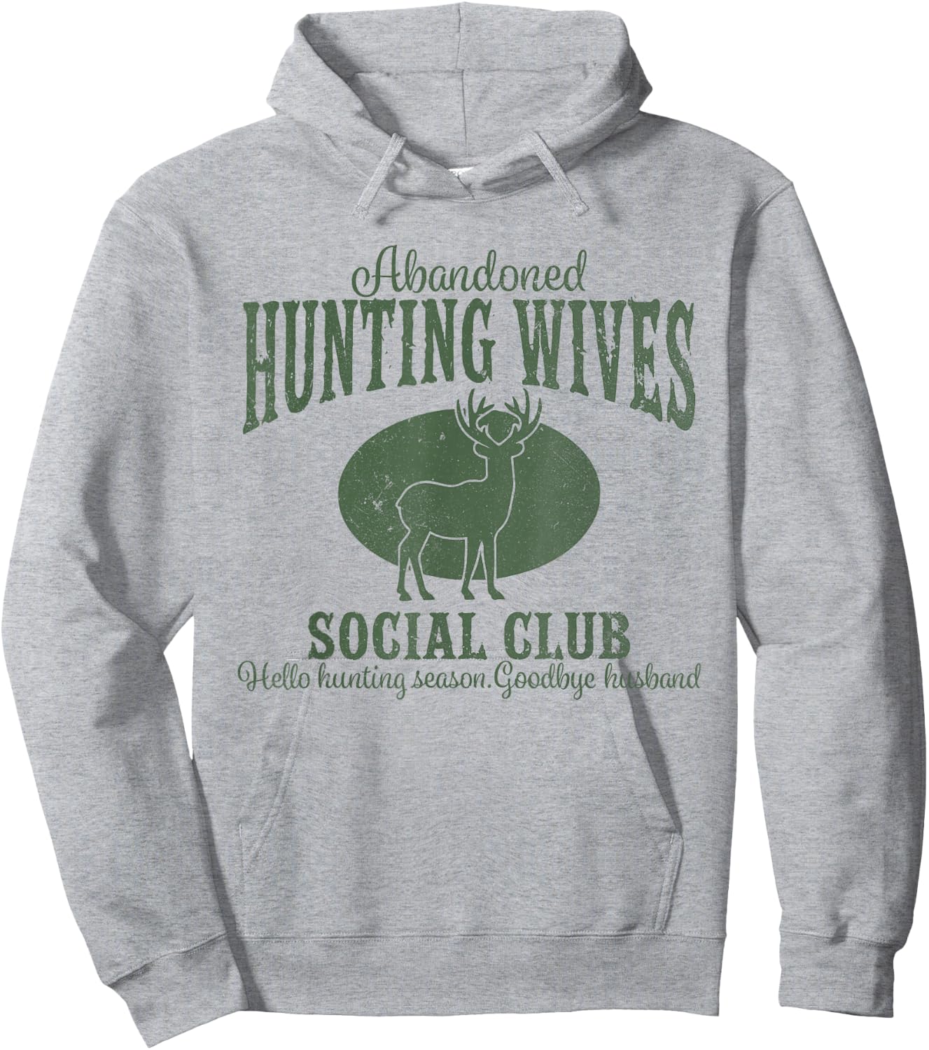 Vintage Abandoned Hunting Wives Social Club Hunting Season Hoodie - Hoodie | Ash