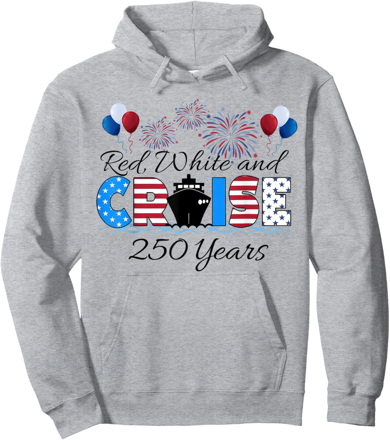 Red White Cruise 250 Years Matching Family Cruise Vacation Hoodie - Hoodie | Ash