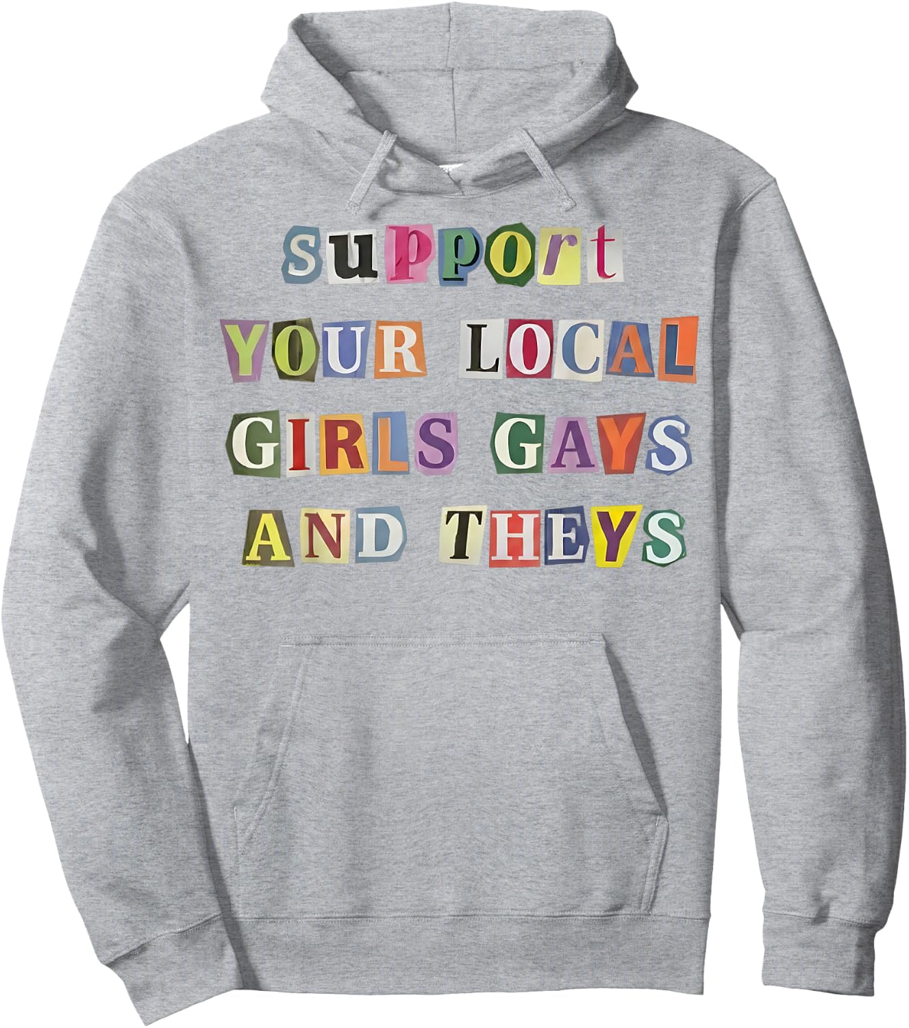 Support Your Local Girls Gays and Theys Funny LGBT Pride Hoodie - Hoodie | Ash