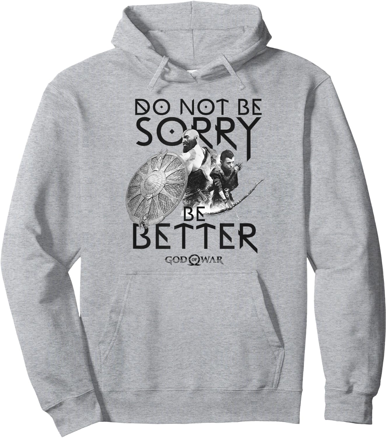 God of War Do Not Be Sorry Be Better Hoodie - Hoodie | Ash