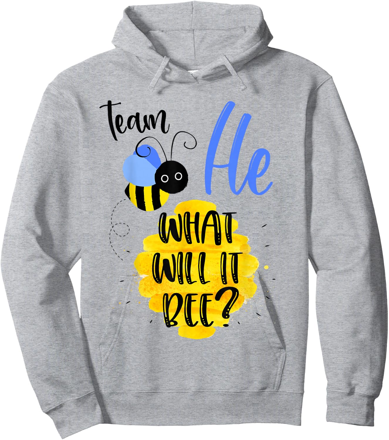 Gender Reveal Team HE Shirt Boy What Will It Bee or She Hoodie - Hoodie | Ash