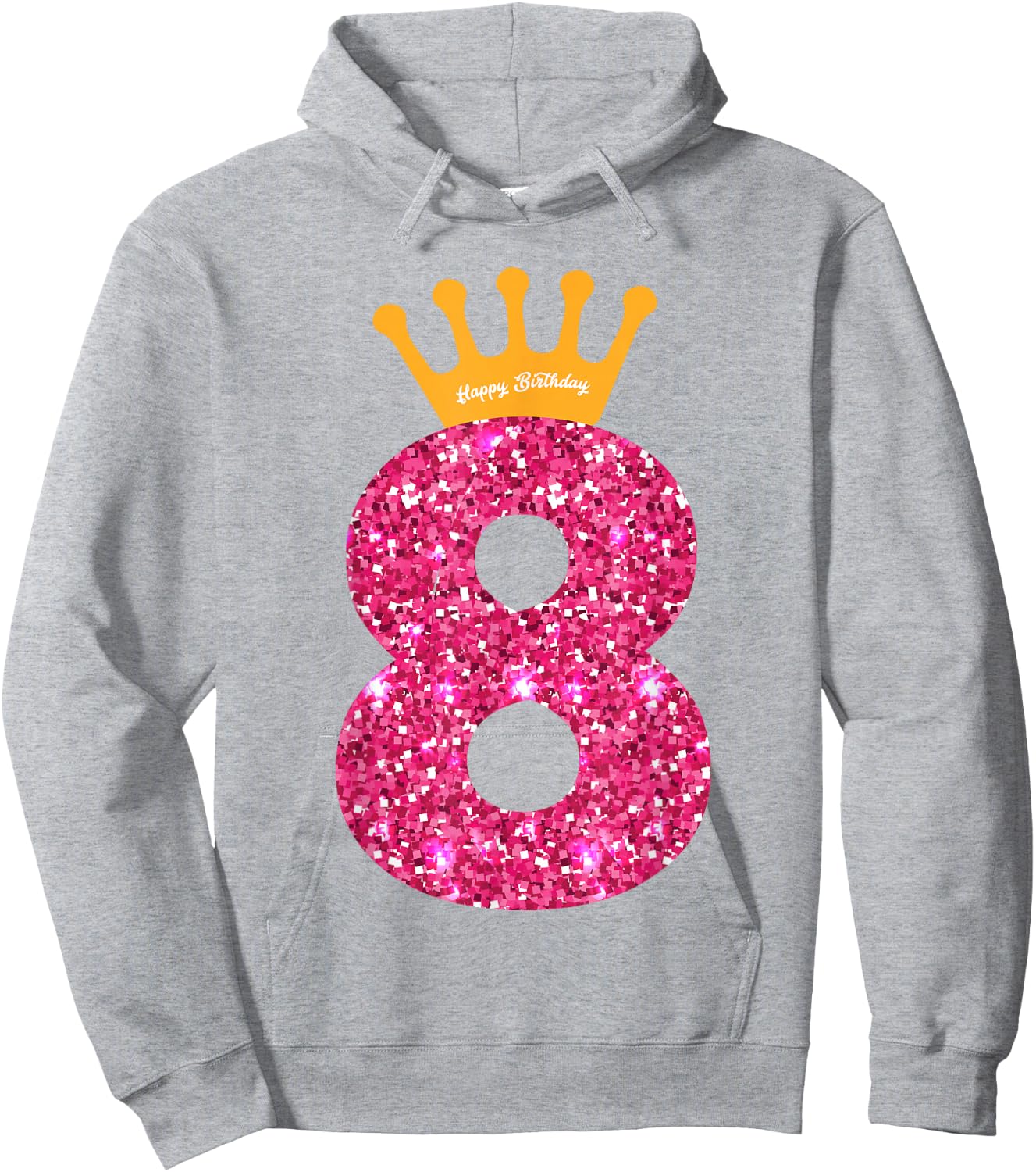 Happy Birthday Shirt, Girls 8th Party 8 Years Old Bday Hoodie - Hoodie | Ash
