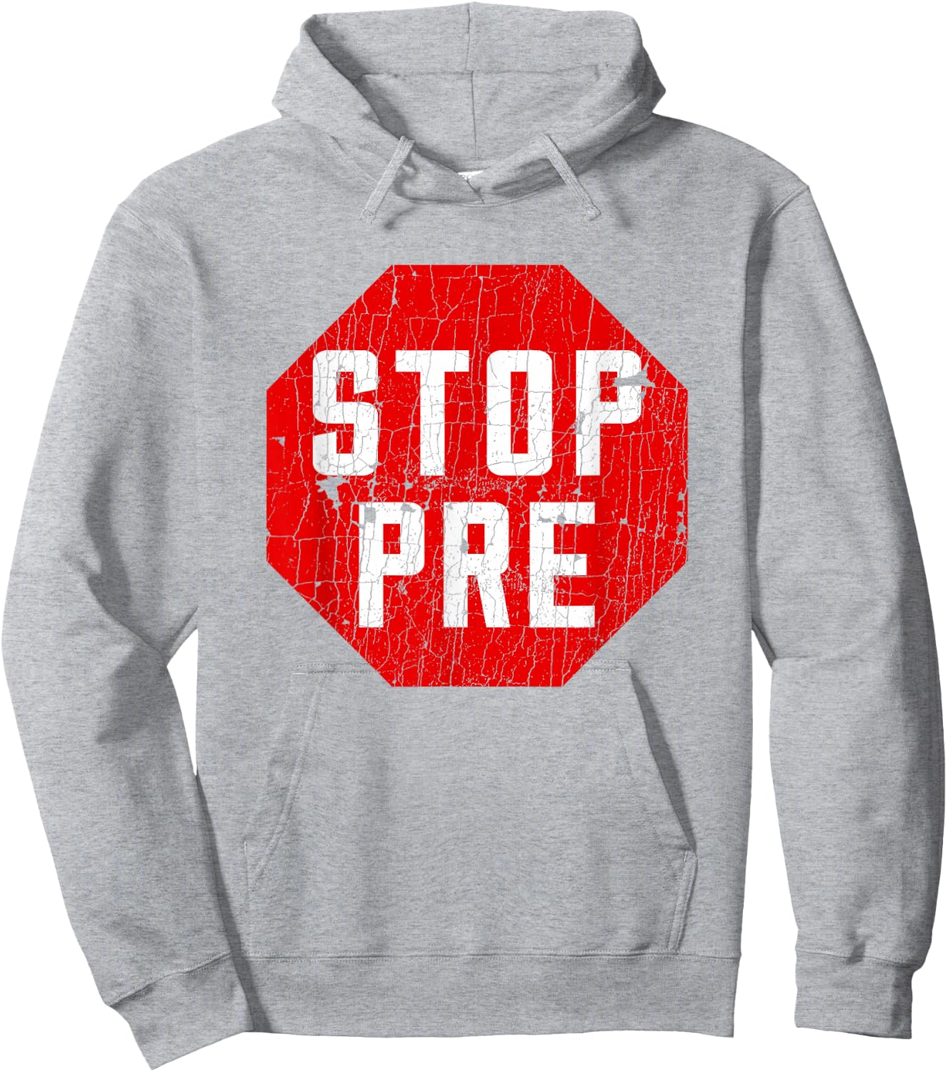 Marathon Runner Clothes & Running Gifts: Stop Pre Hoodie - Hoodie | Ash