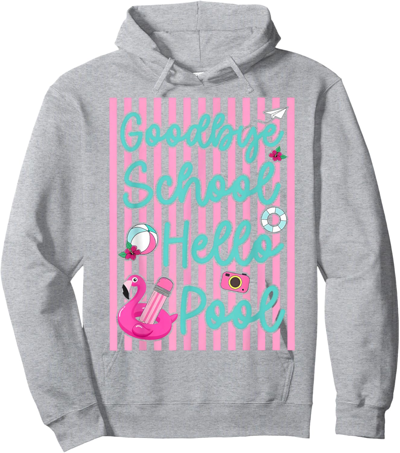 Stripes Goodbye School Hello Pool Summer Break Teacher Hoodie - Hoodie | Ash