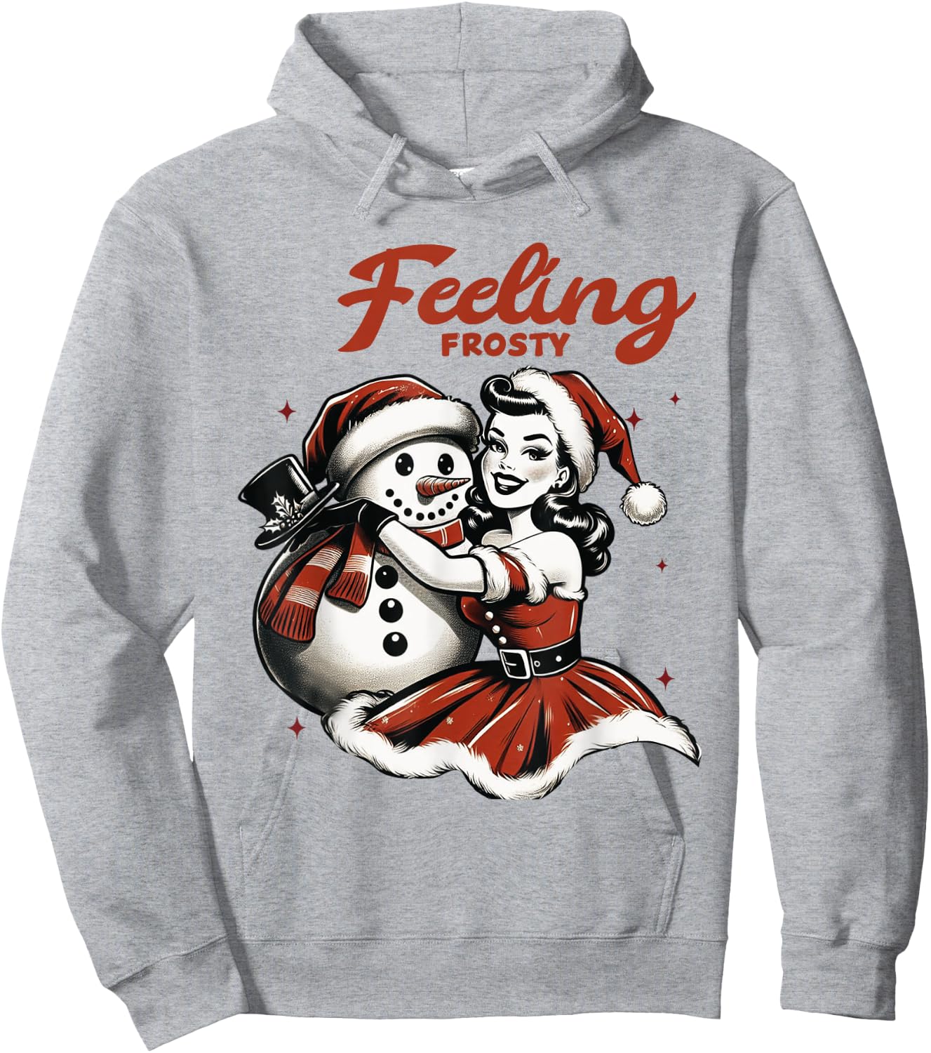 Feeling Frosty Snowman Pin Up Girl Christmas Women Hoodie - Hoodie | Ash