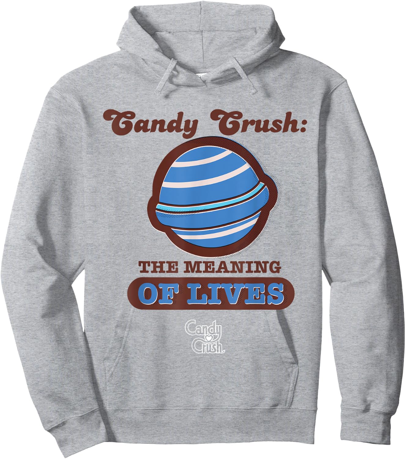Candy Crush 'The Meaning of Lives' Hoodie - Hoodie | Ash