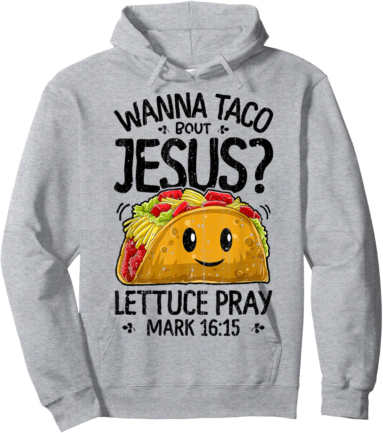 Wanna Taco Bout Jesus Cinco de Mayo Women Men Christian Gift Hoodie - Hoodie | Ash