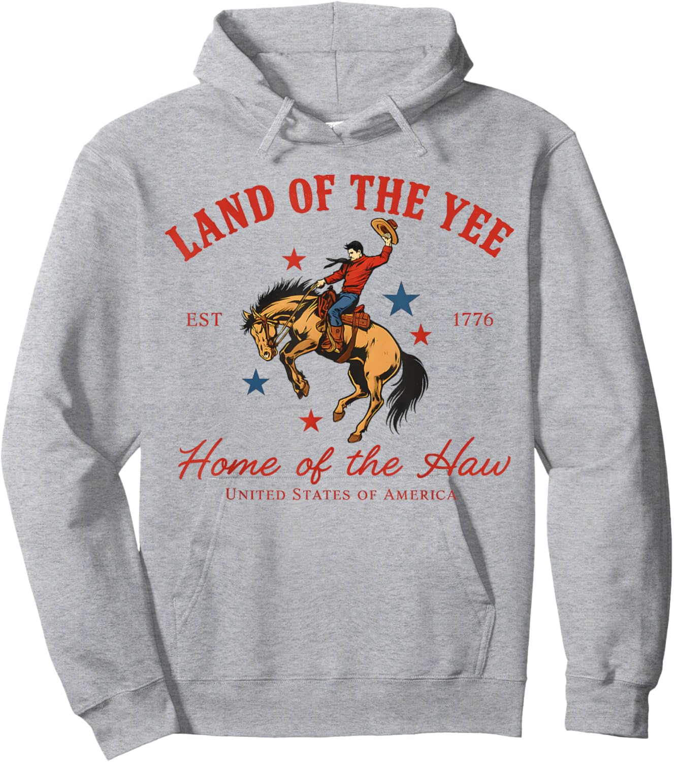 Land of the Yee Home of the Haw USA Cowboy 4th of July Hoodie - Hoodie | Ash