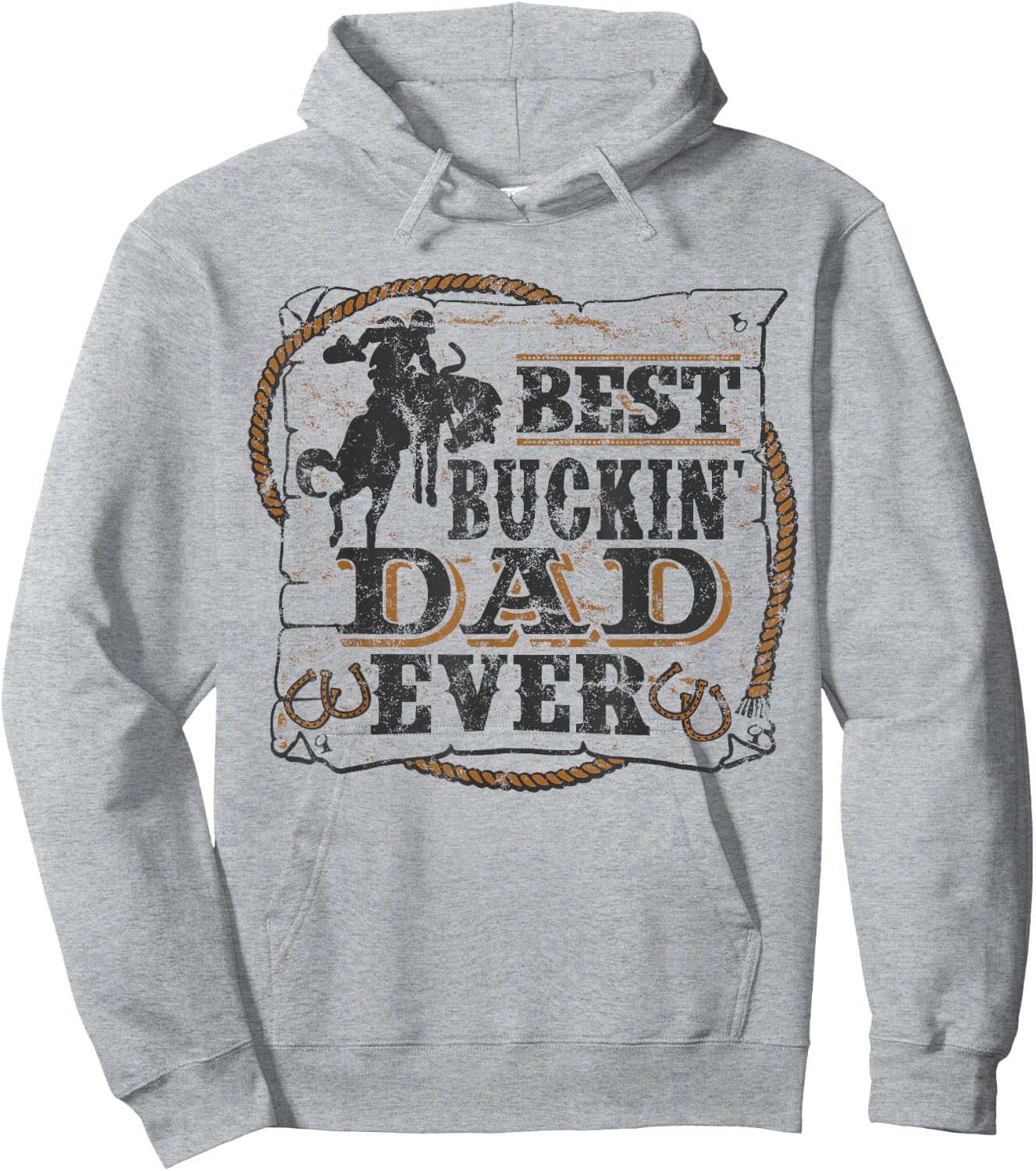 Best Buckin Dad Ever Shirt Funny Fathers Day Rodeo Gift Hoodie - Hoodie | Ash