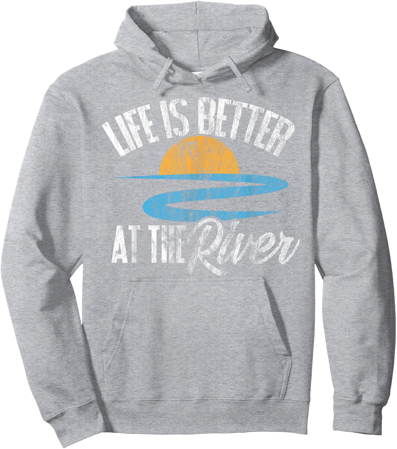 River Floating Quote Life Is Better at The River Camping Hoodie - Hoodie | Ash