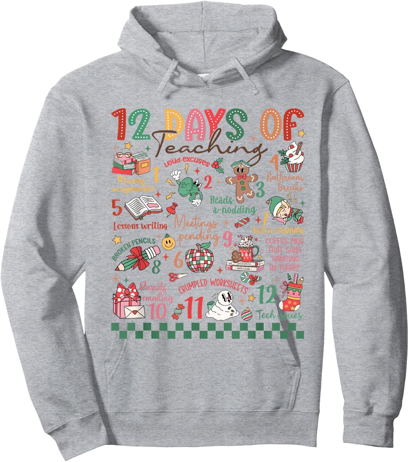 12 Days of Teaching Funny Kindergarten Teacher Christmas Hoodie - Hoodie | Ash
