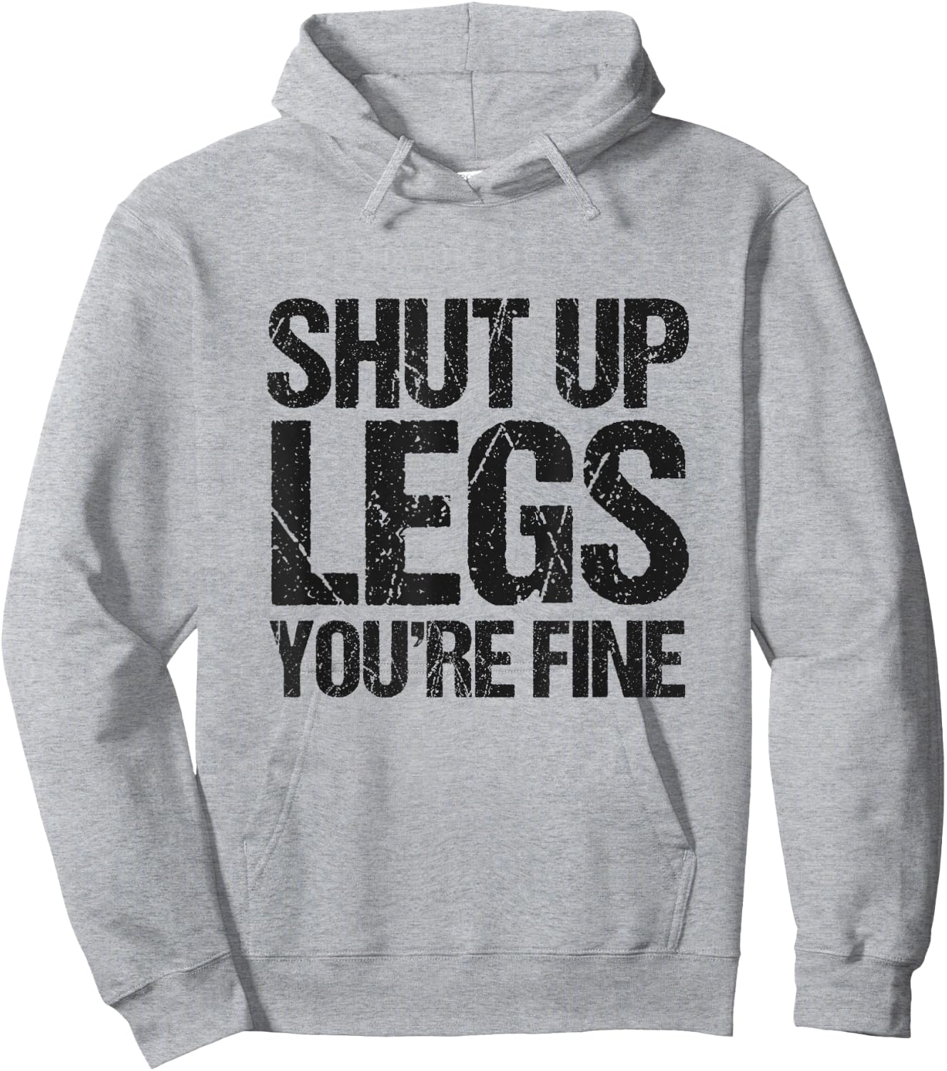 Shut Up Legs You're Fine Vintage Shirt Hoodie - Hoodie | Ash