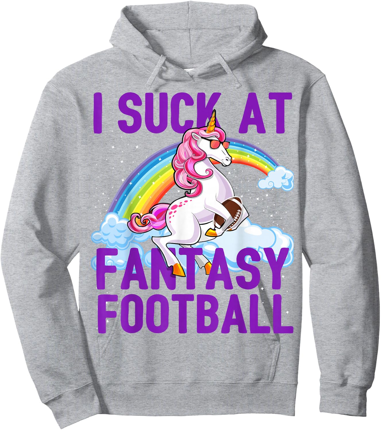 I Suck at Fantasy Football Unicorn Rainbow Loser Men Gift Hoodie - Hoodie | Ash