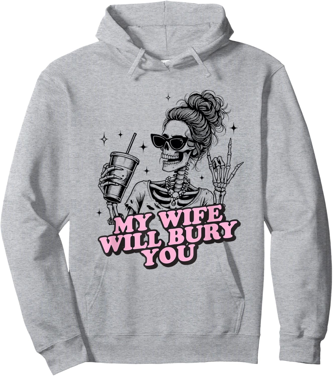 My Wife Will Bury You Valentine's Day Love Meme for Husband Hoodie - Hoodie | Ash