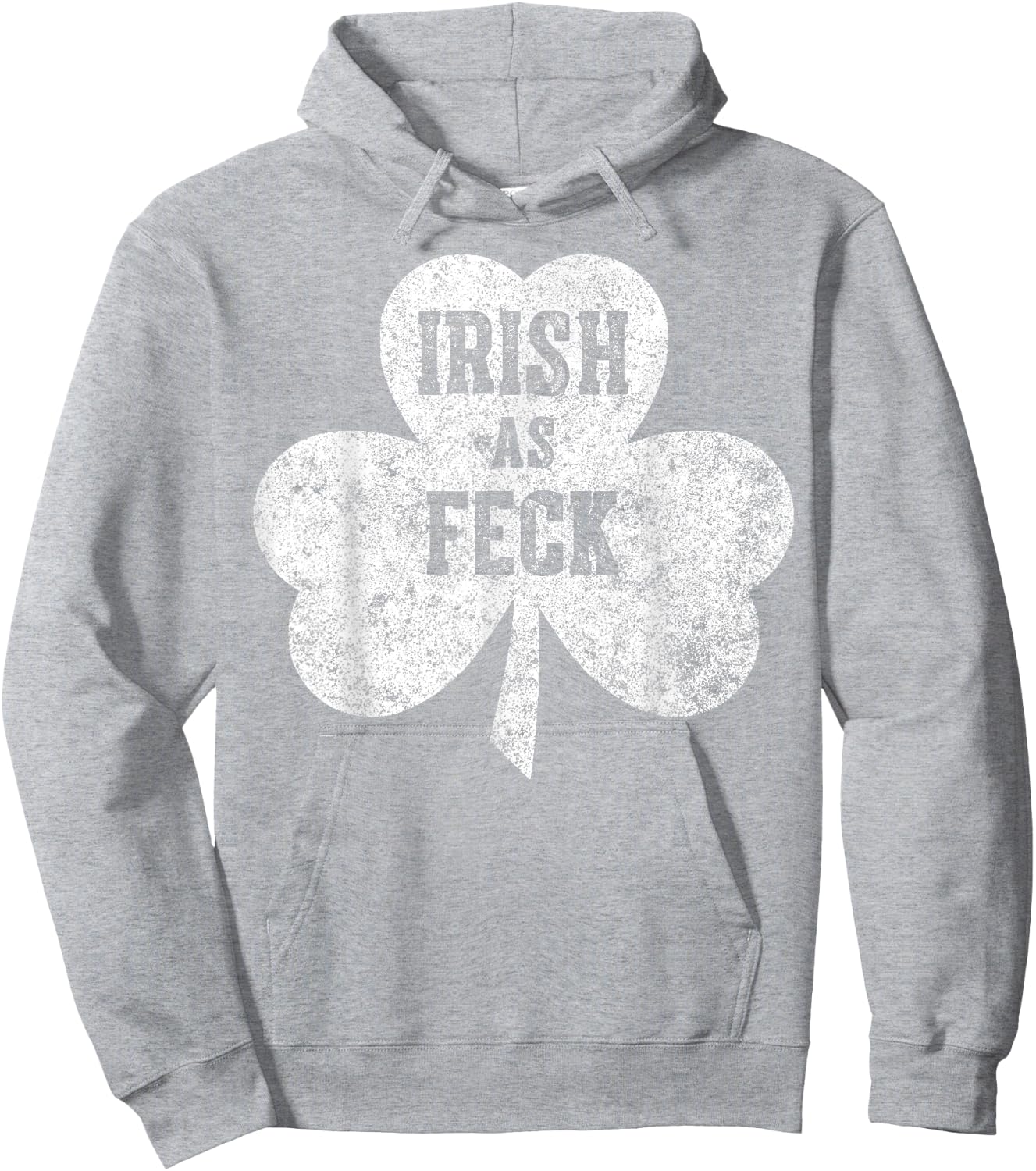 Irish As Feck Saint Patrick Day Gift Shirt Hoodie - Hoodie | Ash